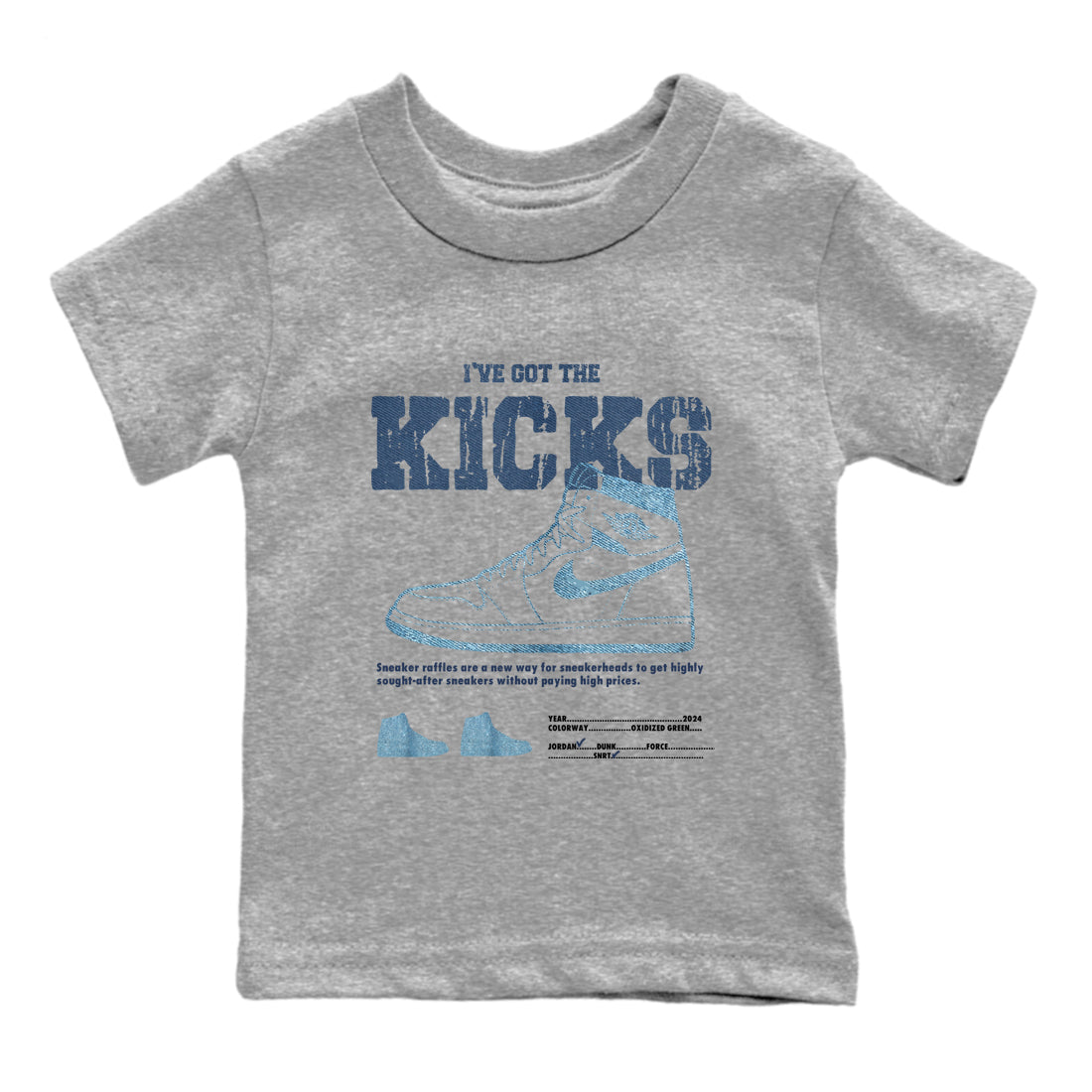 I've Got The Kicks snkmatch Tees Kids - Air Jordan 1 Denim 2024