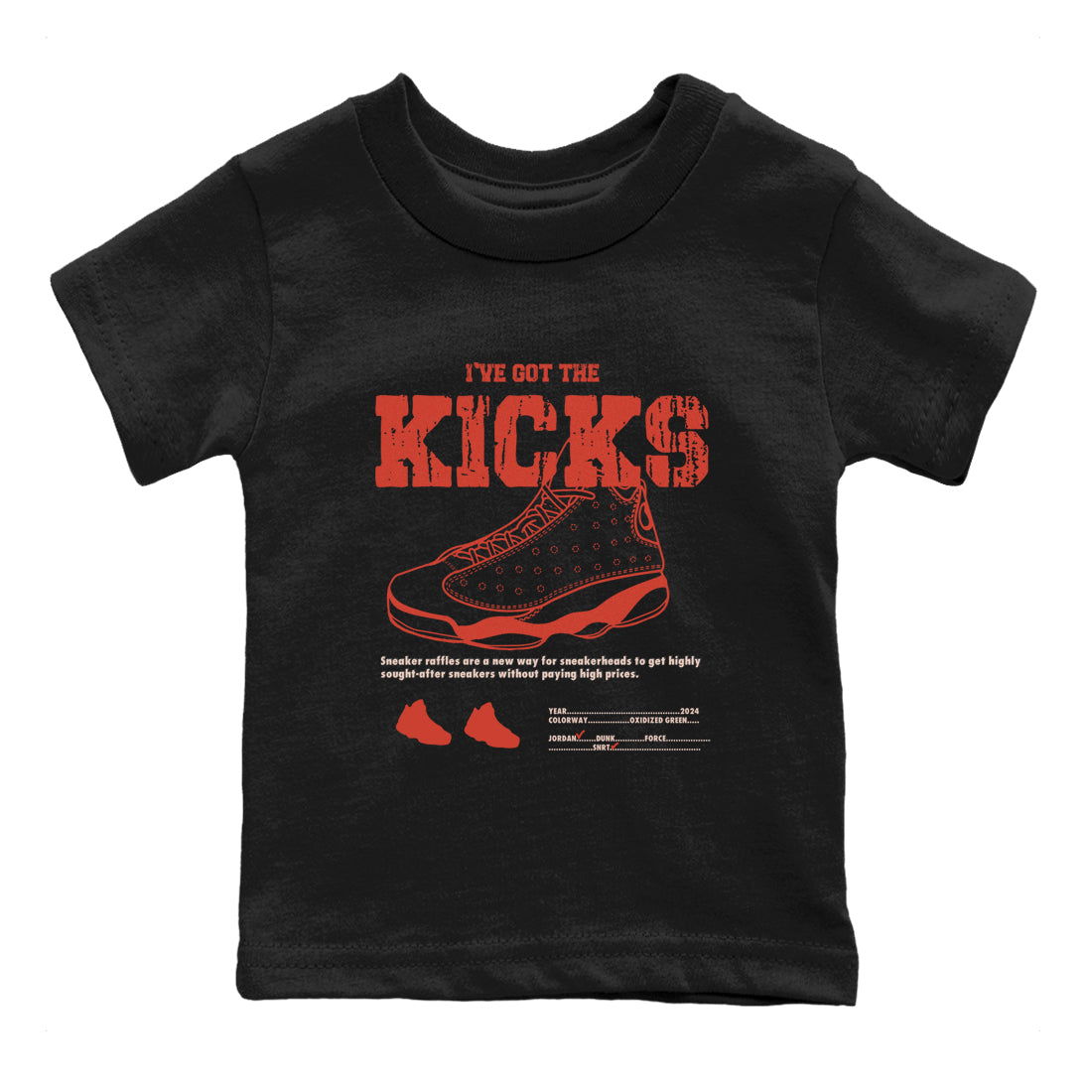 I've Got The Kicks snkmatch Tees Kids - Air Jordan 13 Dune Red