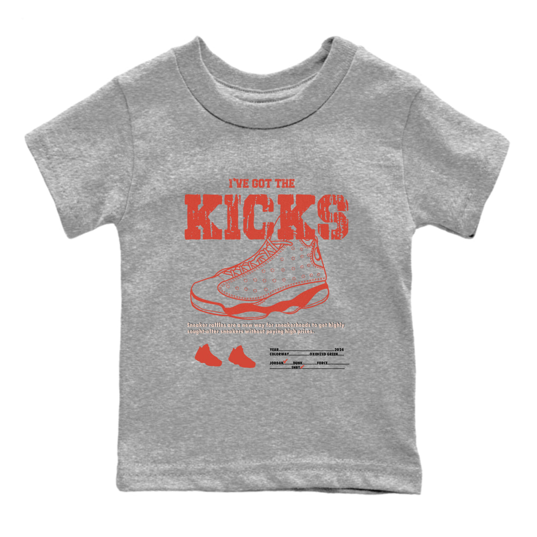 I've Got The Kicks snkmatch Tees Kids - Air Jordan 13 Dune Red