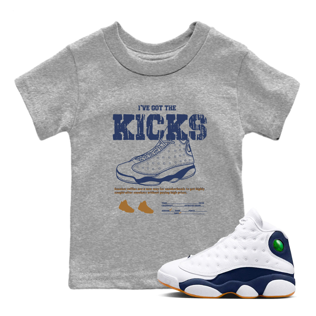 I've Got The Kicks snkmatch Tees Kids - Air Jordan 13 Midnight Navy