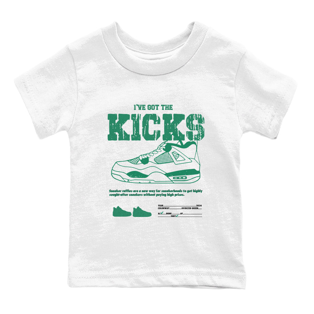 I've Got The Kicks snkmatch Tees Kids - Air Jordan 4 Oxidized Green