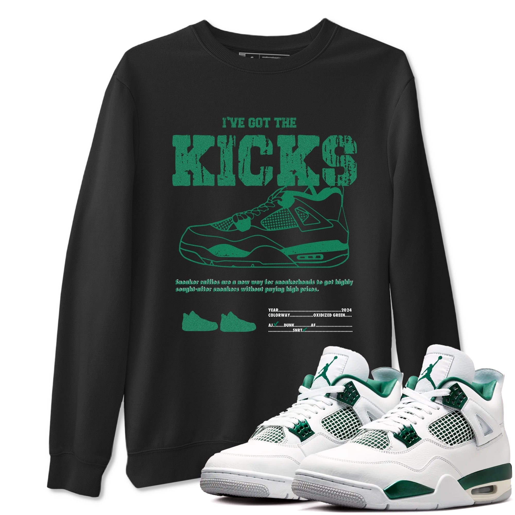 I've Got The Kicks snkmatch Tees - Air Jordan 4 Oxidized Green