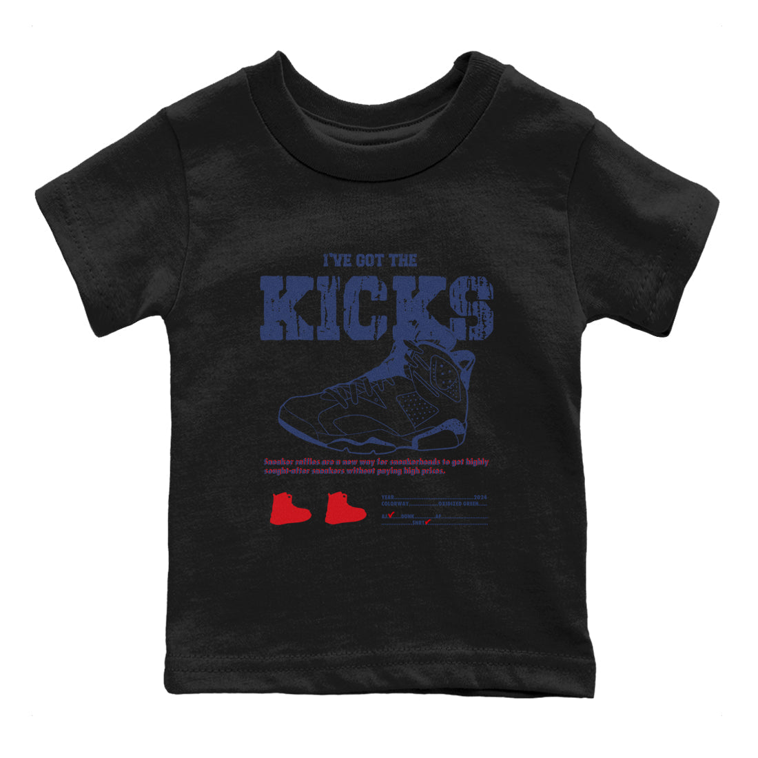 I've Got The Kicks snkmatch Tees Kids - Air Jordan 6 White And Midnight Navy
