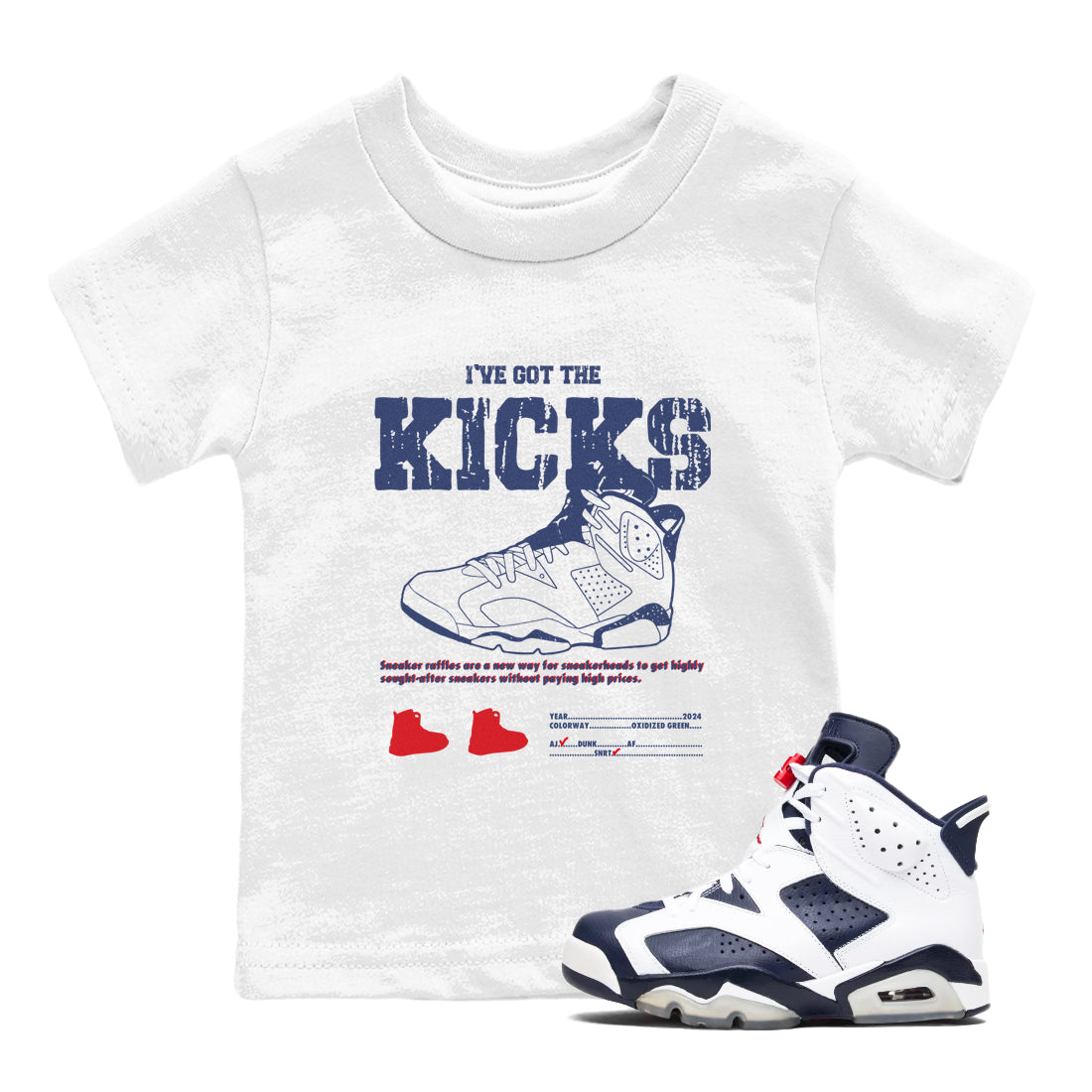 I've Got The Kicks snkmatch Tees Kids - Air Jordan 6 White And Midnight Navy