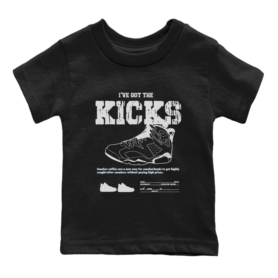 I've Got The Kicks snkmatch Tees Kids - Air Jordan 6 White Black