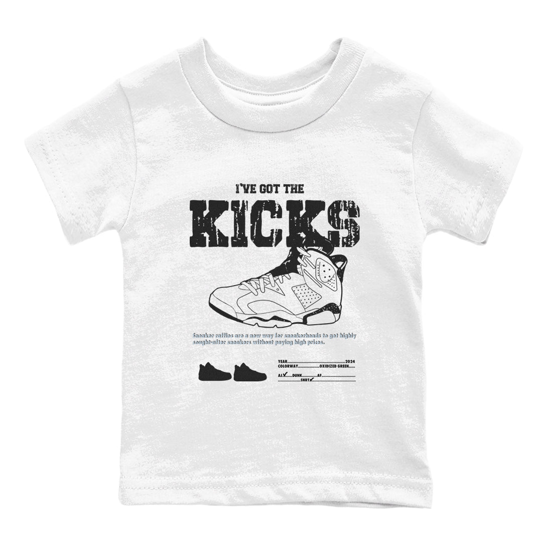 I've Got The Kicks snkmatch Tees Kids - Air Jordan 6 White Black
