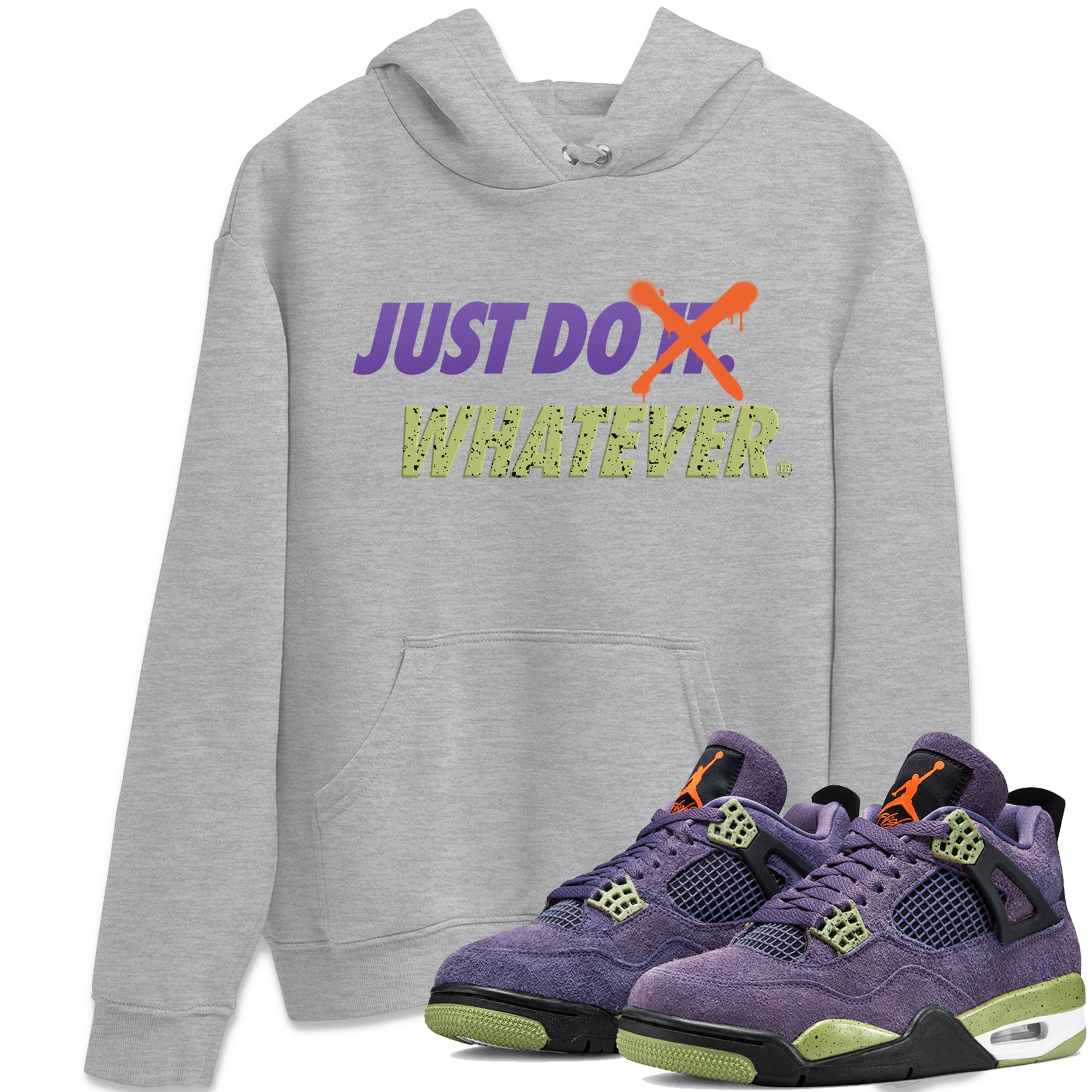 Just Do Whatever Unisex Tops - Air Jordan 4 Canyon Purple