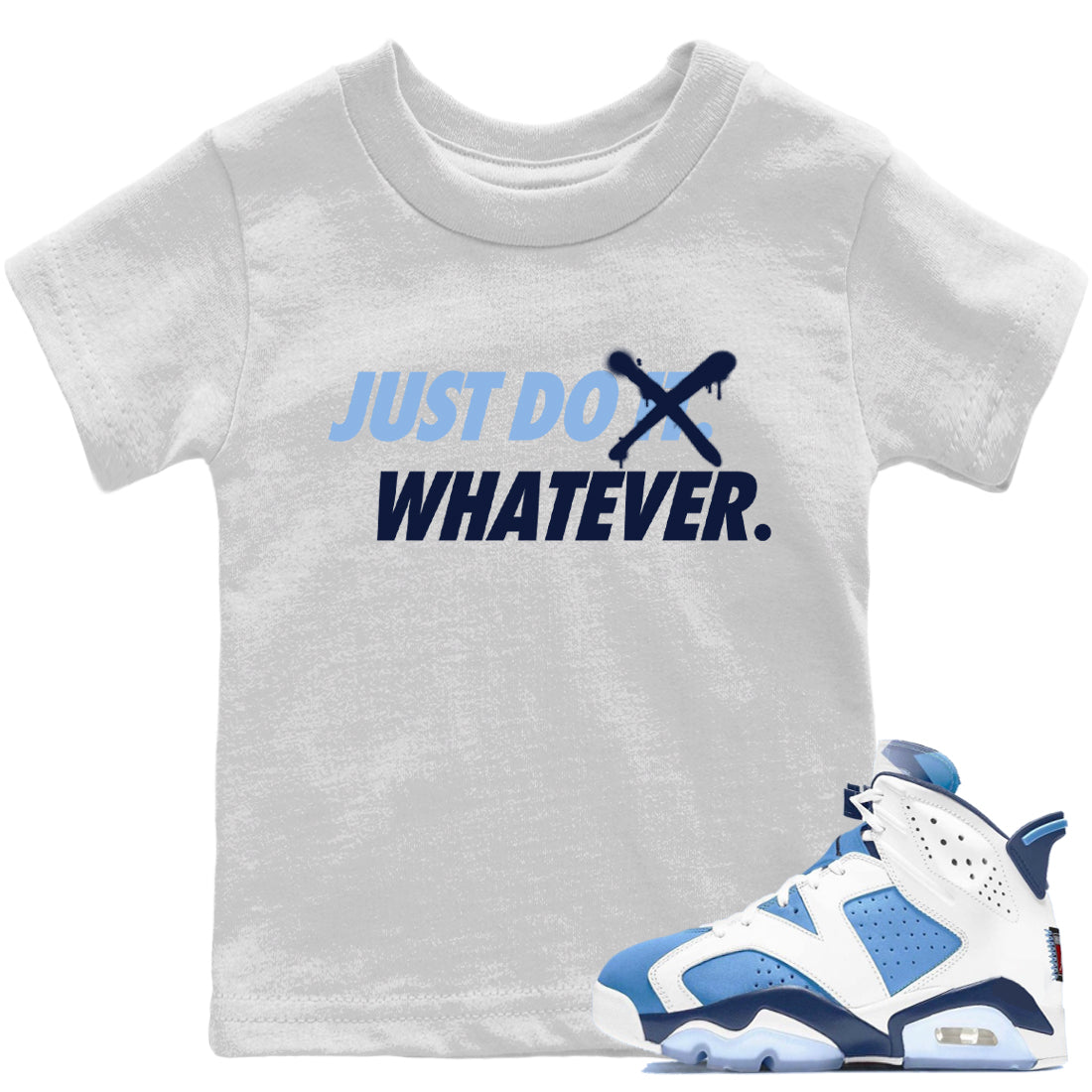Just Do Whatever Kids Tops - Air Jordan 6 UNC