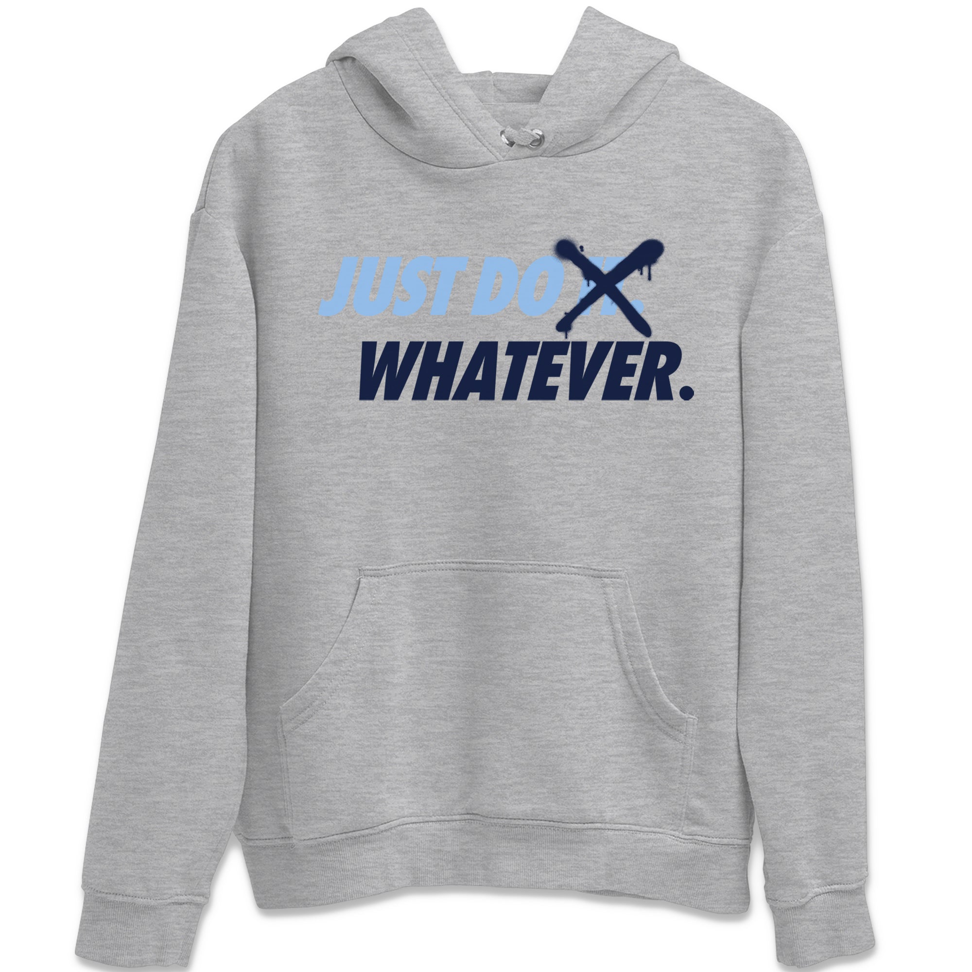Just Do Whatever Unisex Tops - Air Jordan 6 UNC