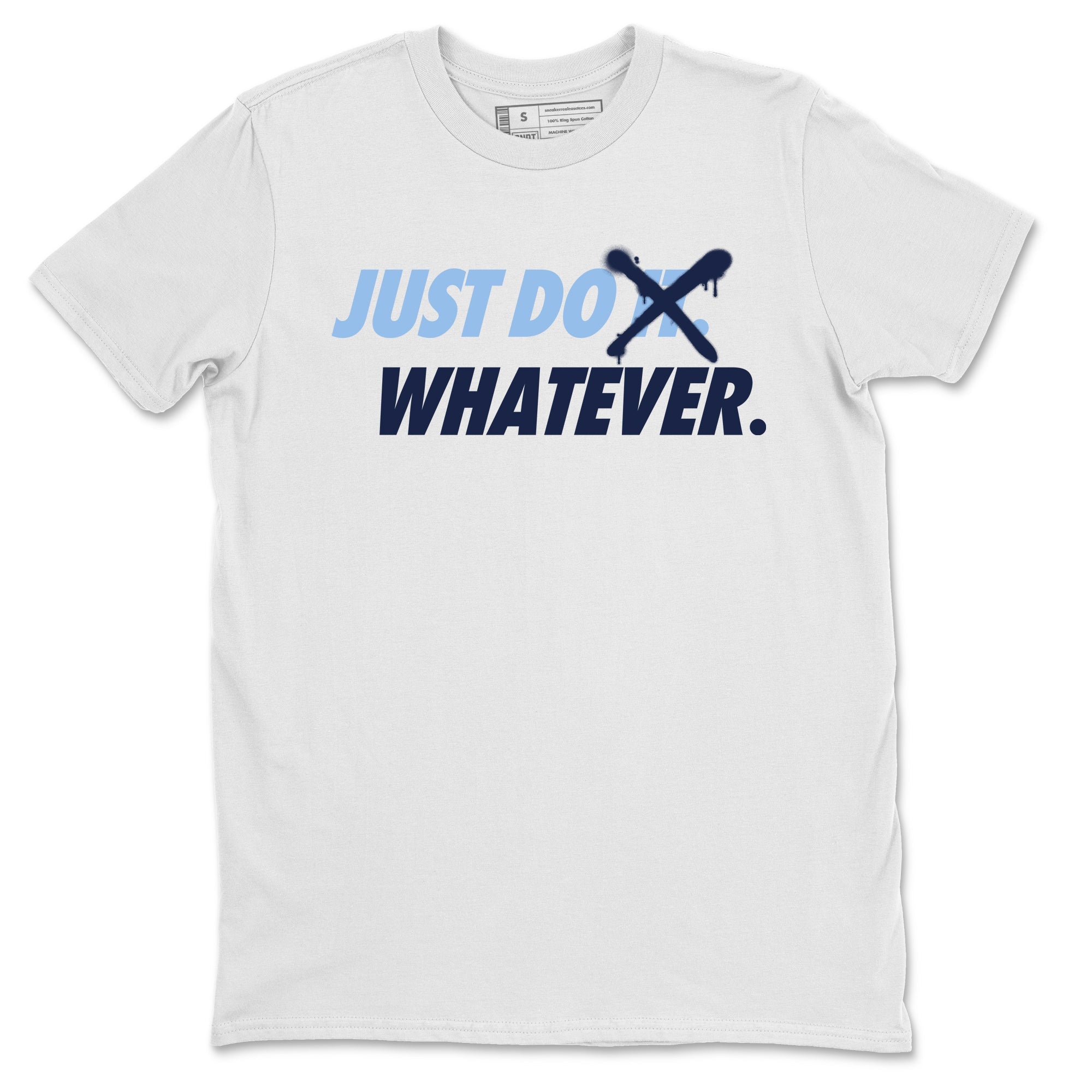 Just Do Whatever Unisex Tops - Air Jordan 6 UNC