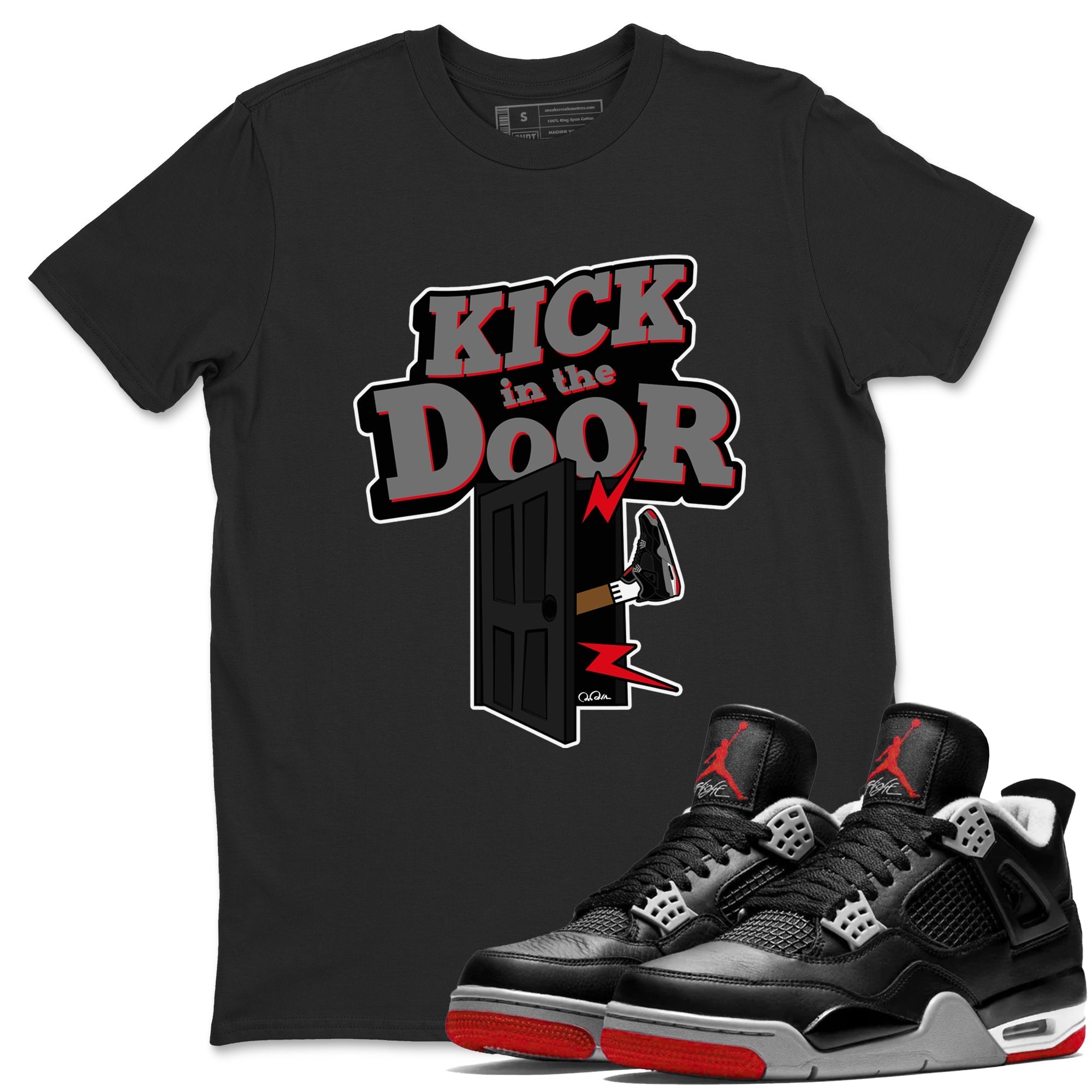 Kick In The Door snkmatch Tee - Air Jordan 4 Bred Reimagined