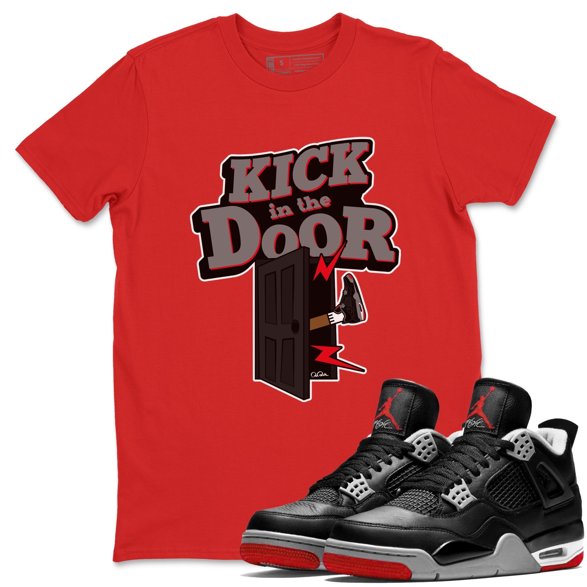 Kick In The Door snkmatch Tee - Air Jordan 4 Bred Reimagined