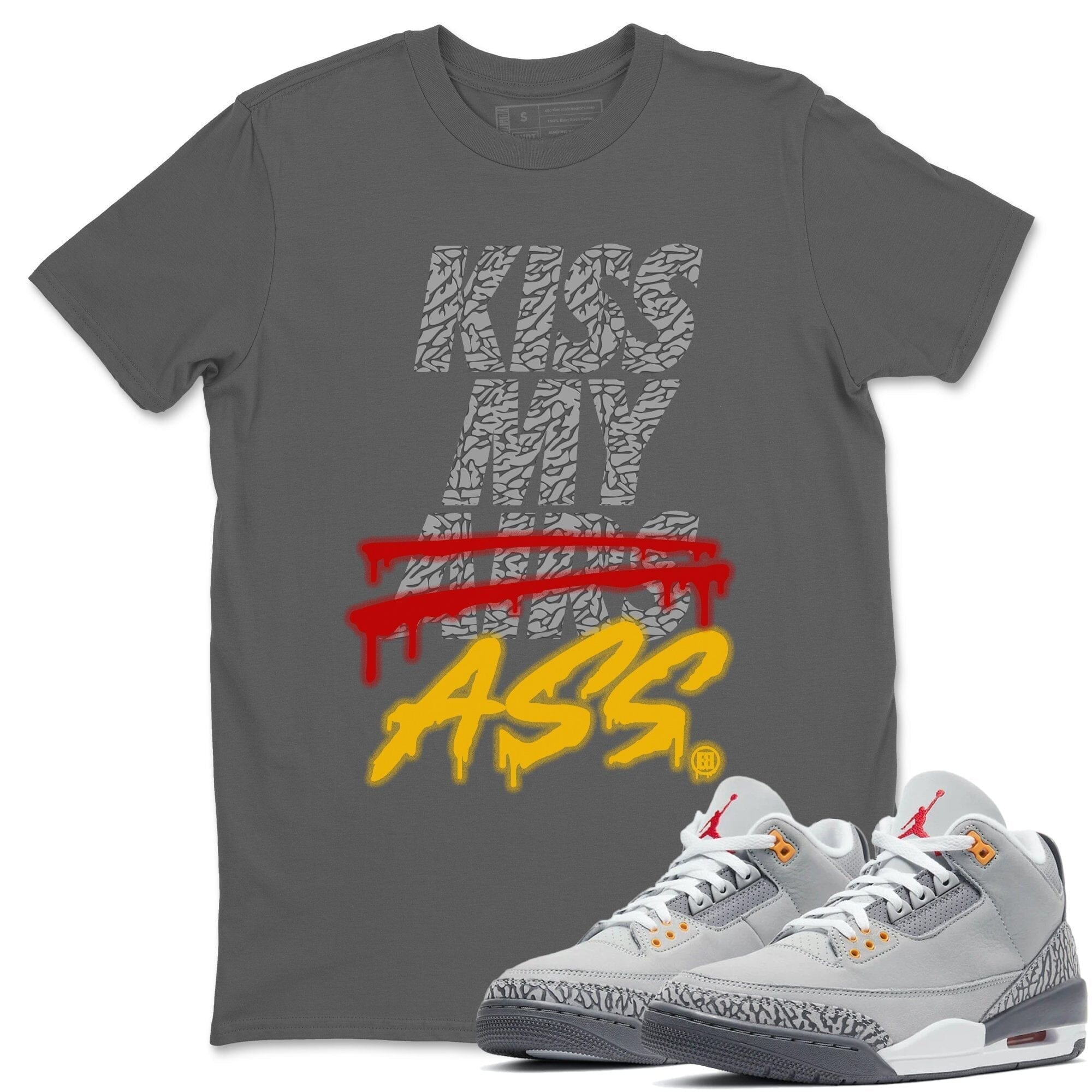 Kiss My Ass Unisex Tops - Air Jordan 3 Cool Grey