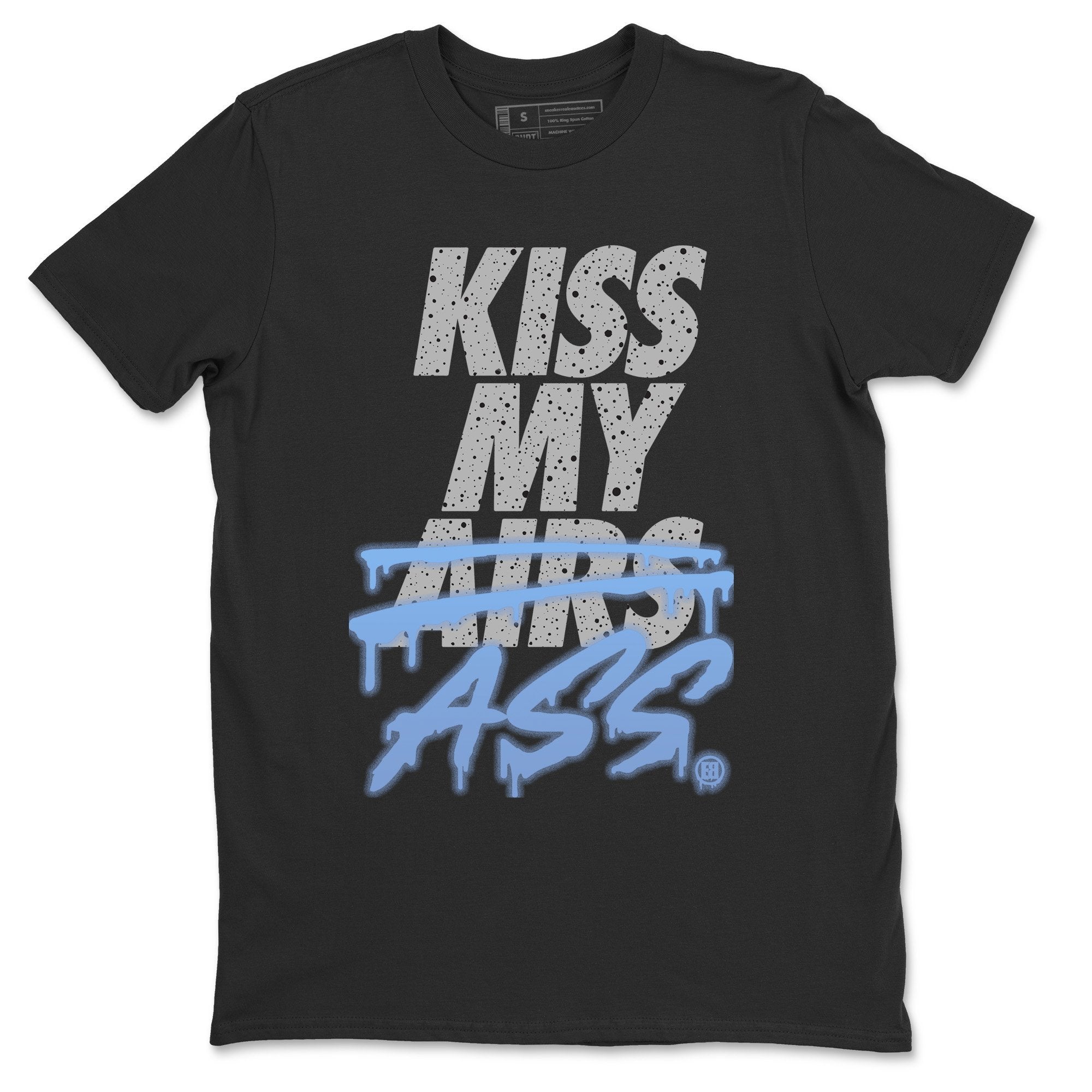 Kiss My Ass Unisex Tops - Air Jordan 4 University Blue
