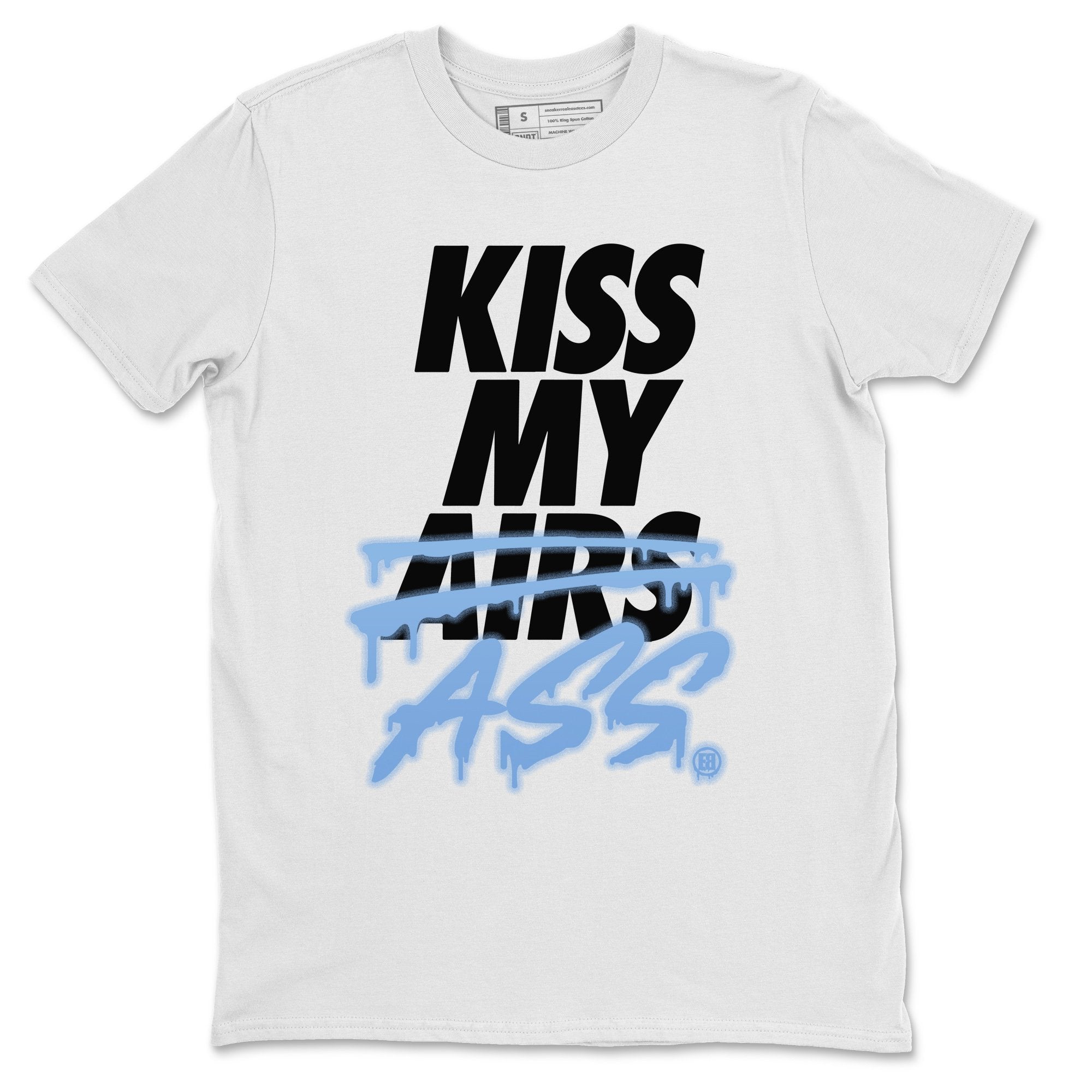 Kiss My Ass Unisex Tops - Air Jordan 1 University Blue