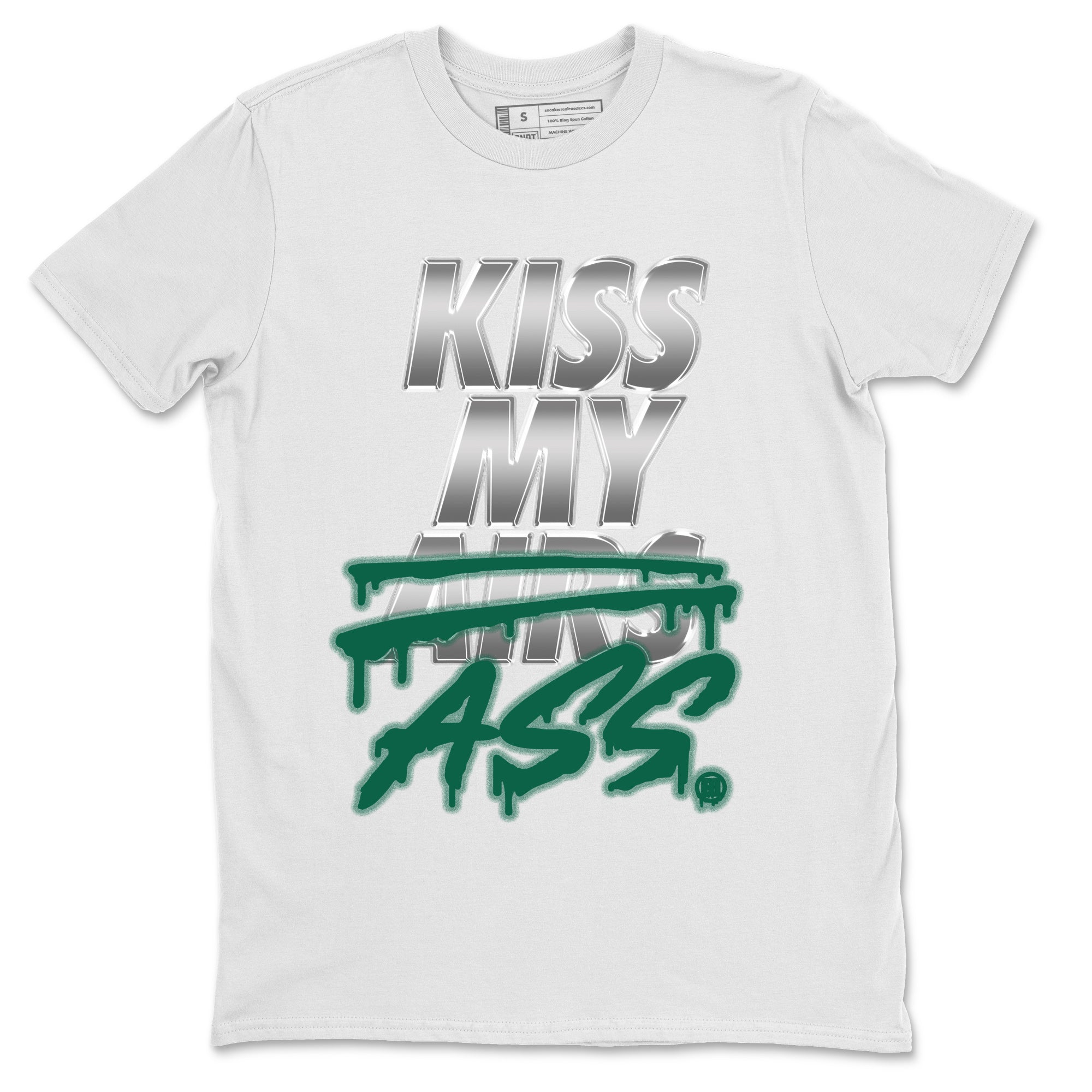 Kiss My Ass Unisex Tops - Air Jordan 1 Gorge Green