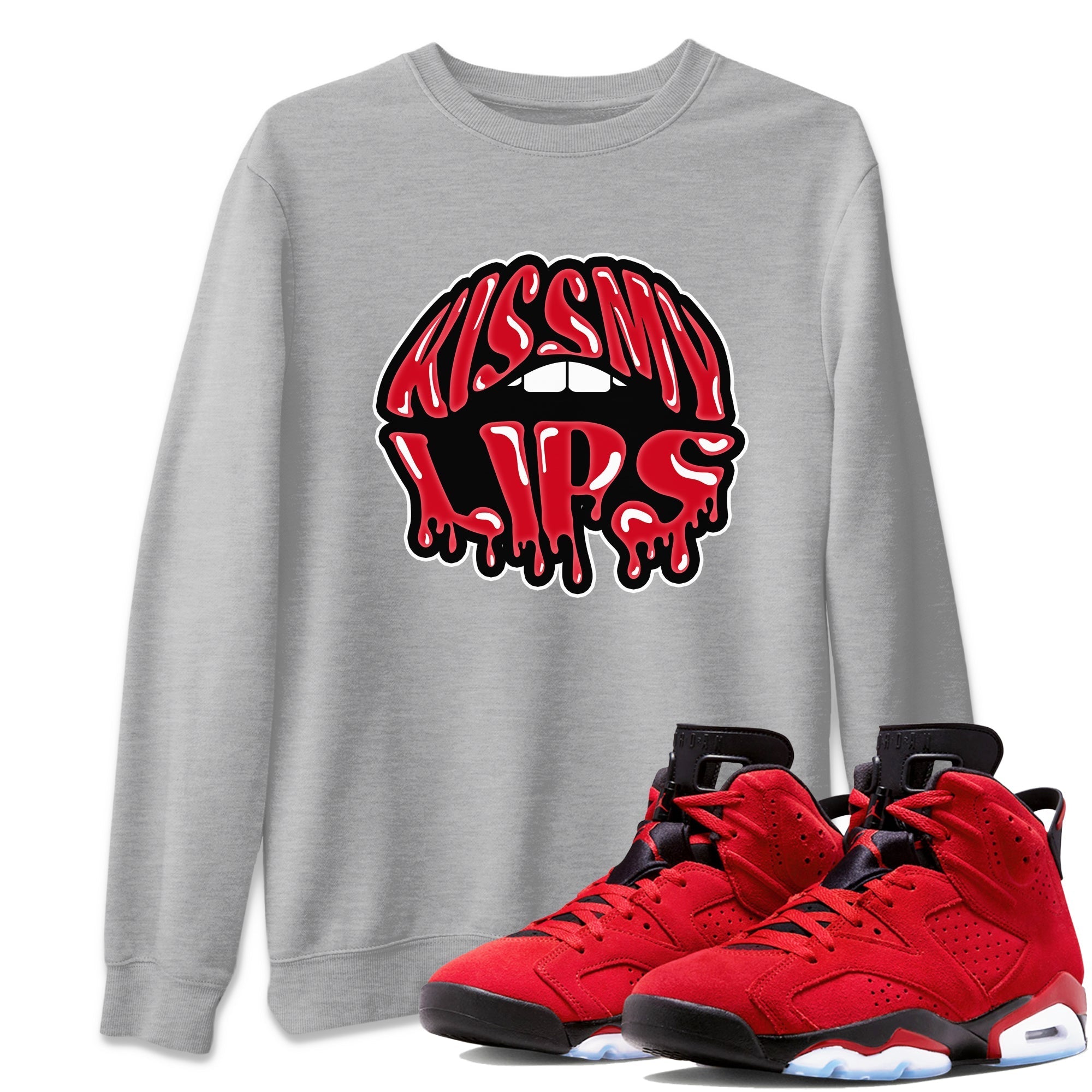 Kiss My Lips Unisex Tops - Air Jordan 6 Toro Bravo