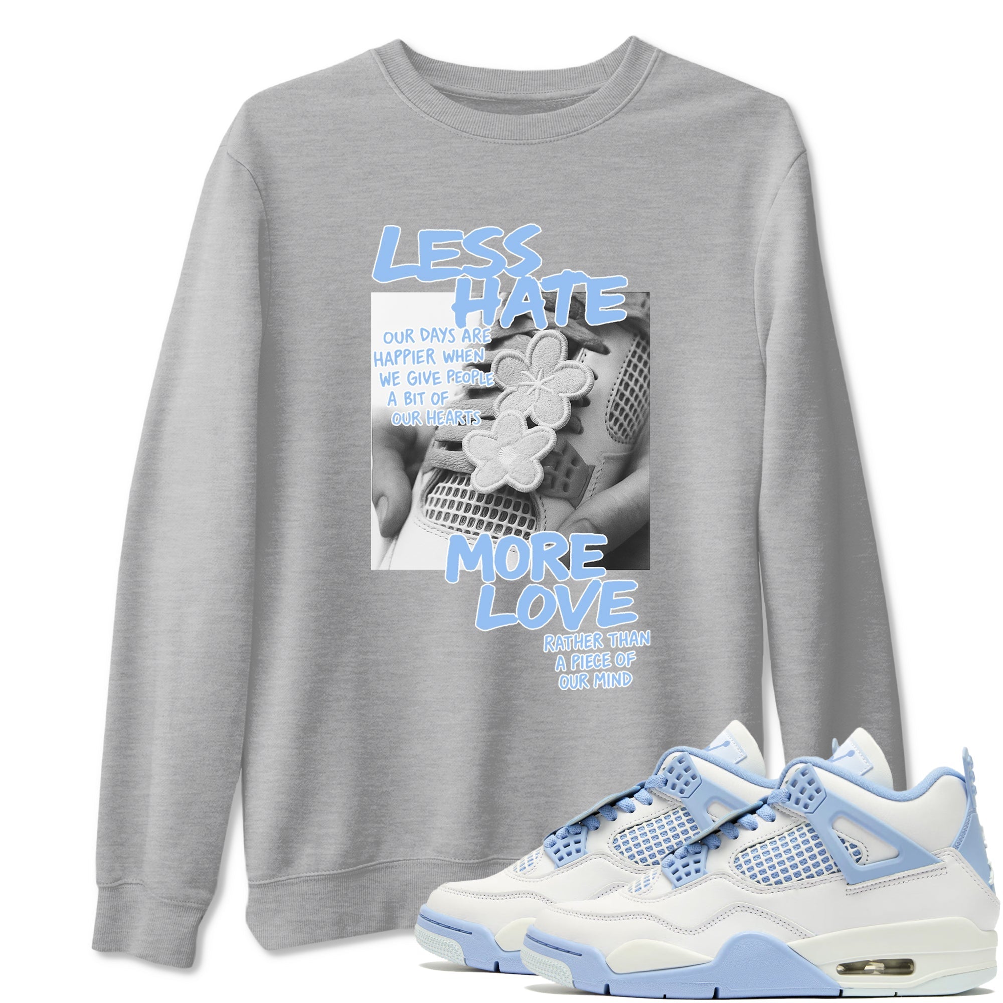 Less Hate More Love snkmatch Tees - Air Jordan 4 Aluminum