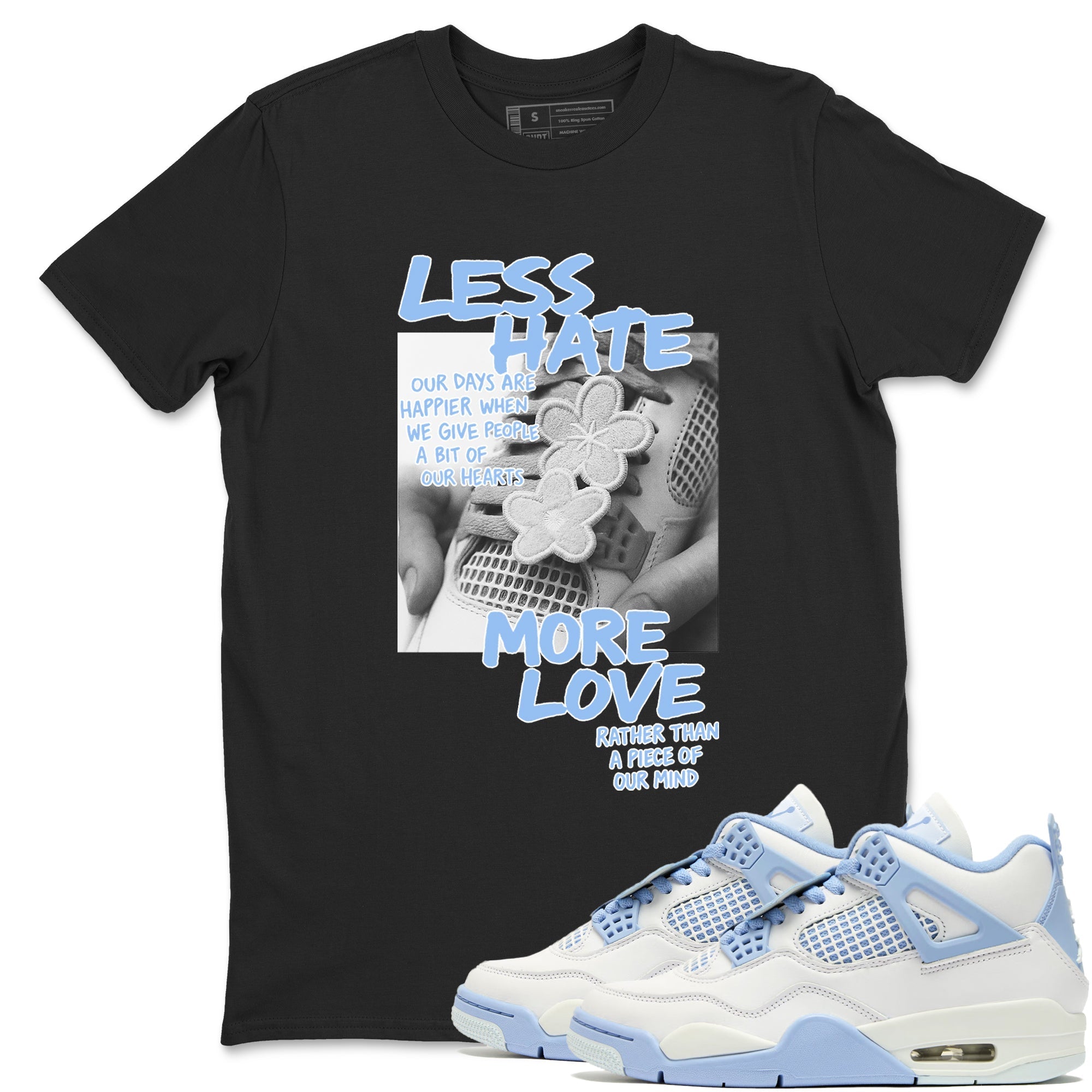 Less Hate More Love snkmatch Tees - Air Jordan 4 Aluminum