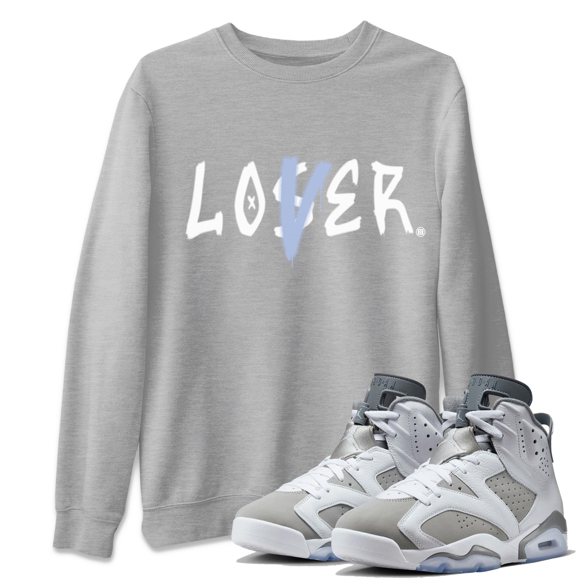Loser Lover Unisex Tops - Air Jordan 6 Cool Grey