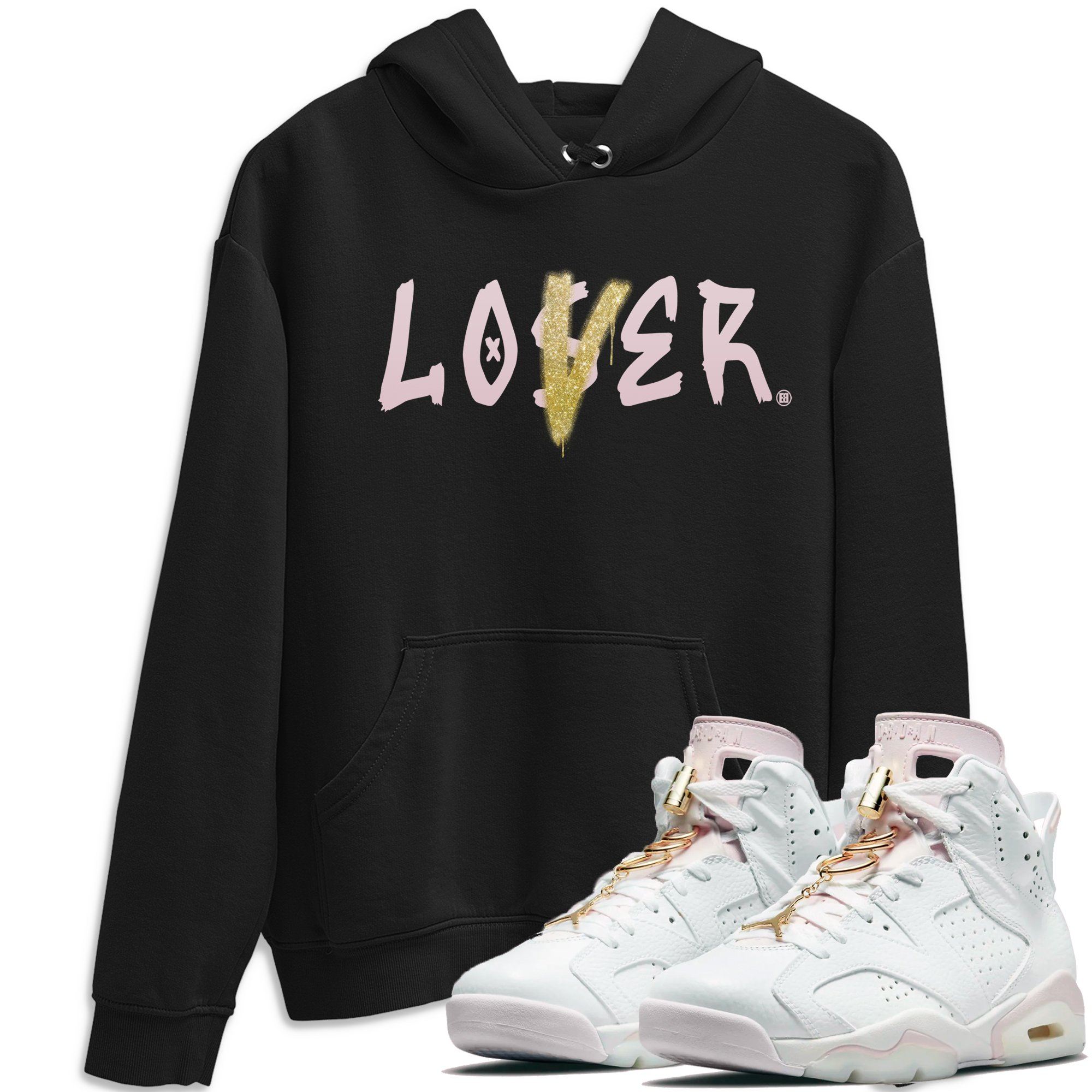 Loser Lover Unisex Tops - Air Jordan 6 Gold Hoops
