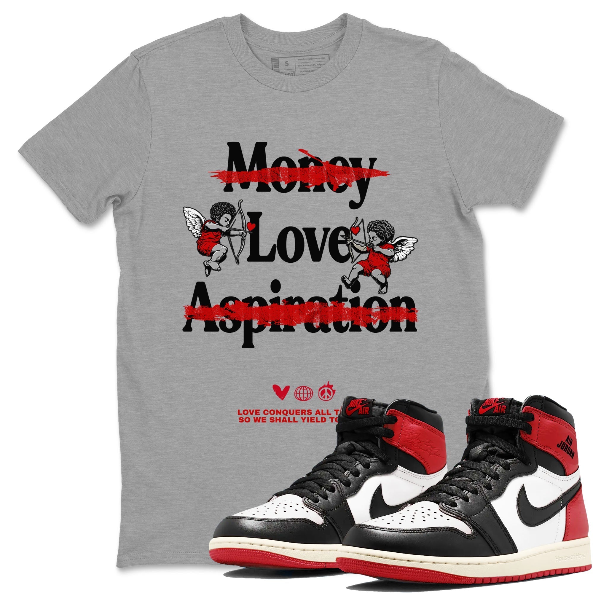 Love Conquers All Things snkmatch Tees - Air Jordan 1 Black Toe Reimagined