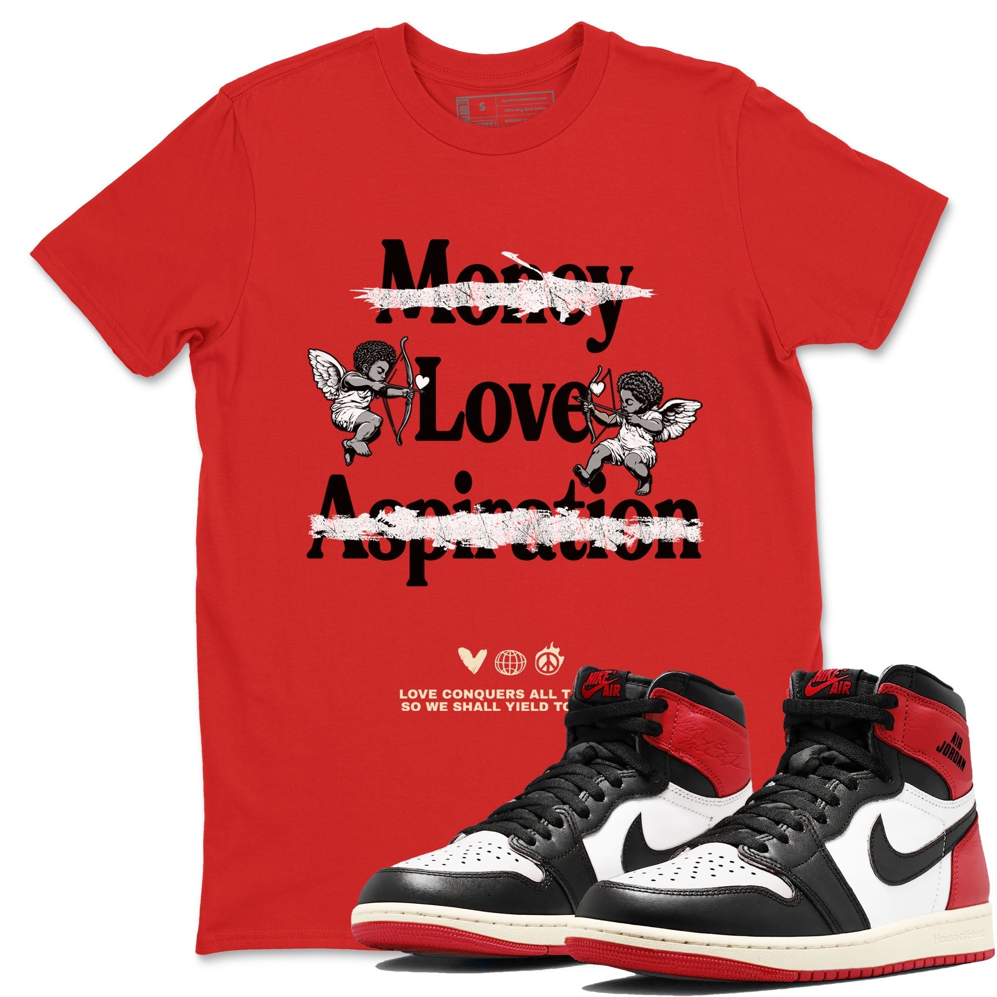 Love Conquers All Things snkmatch Tees - Air Jordan 1 Black Toe Reimagined