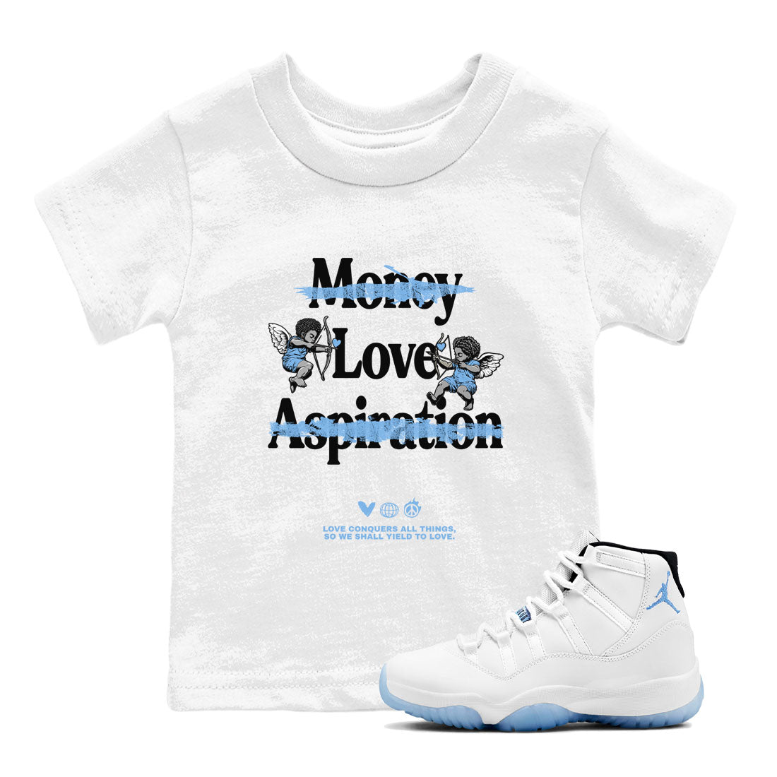 Love Conquers All Things snkmatch Tees Kids - Air Jordan 11 Legend Blue