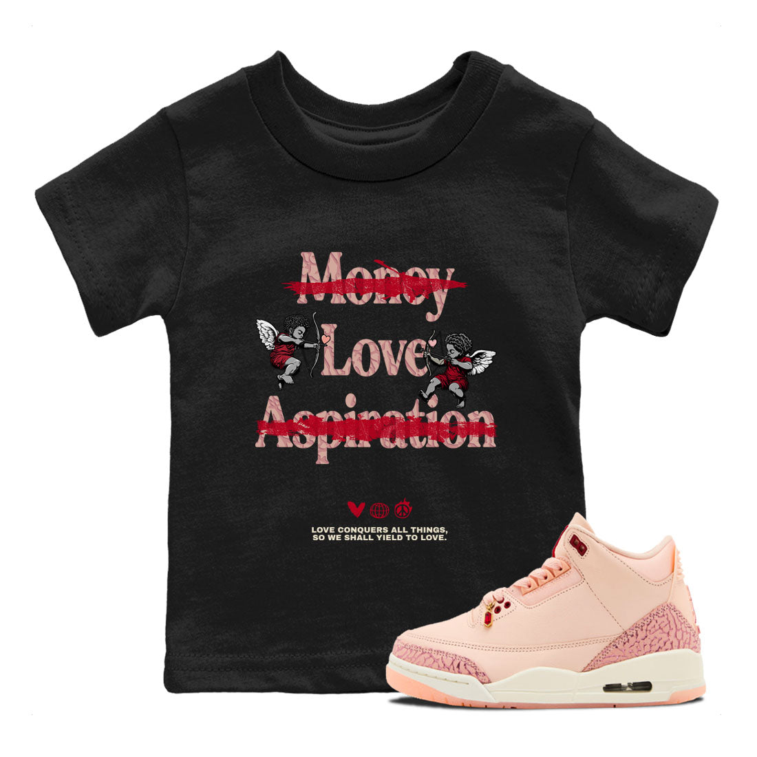 Love Conquers All Things snkmatch Tees Kids - Air Jordan 3 Valentines Day