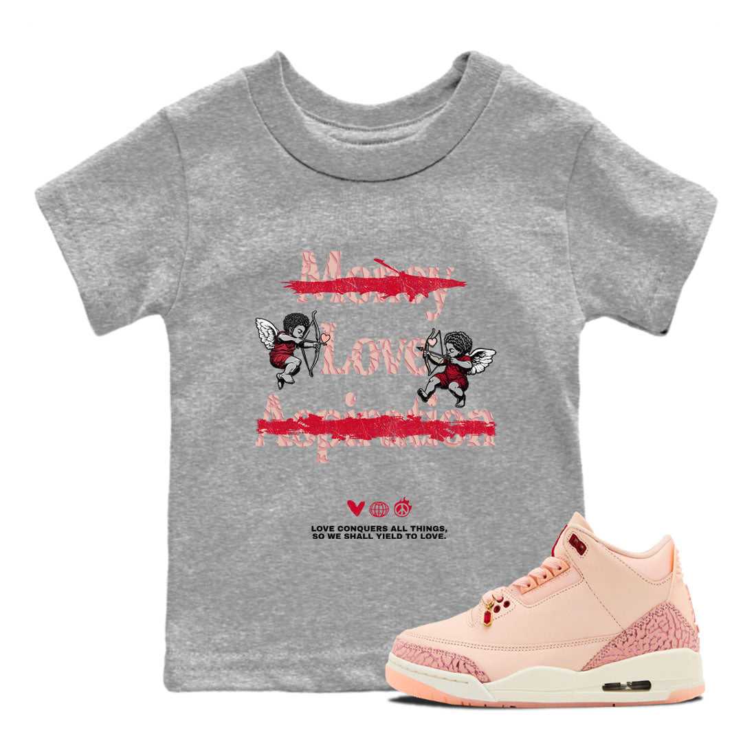 Love Conquers All Things snkmatch Tees Kids - Air Jordan 3 Valentines Day
