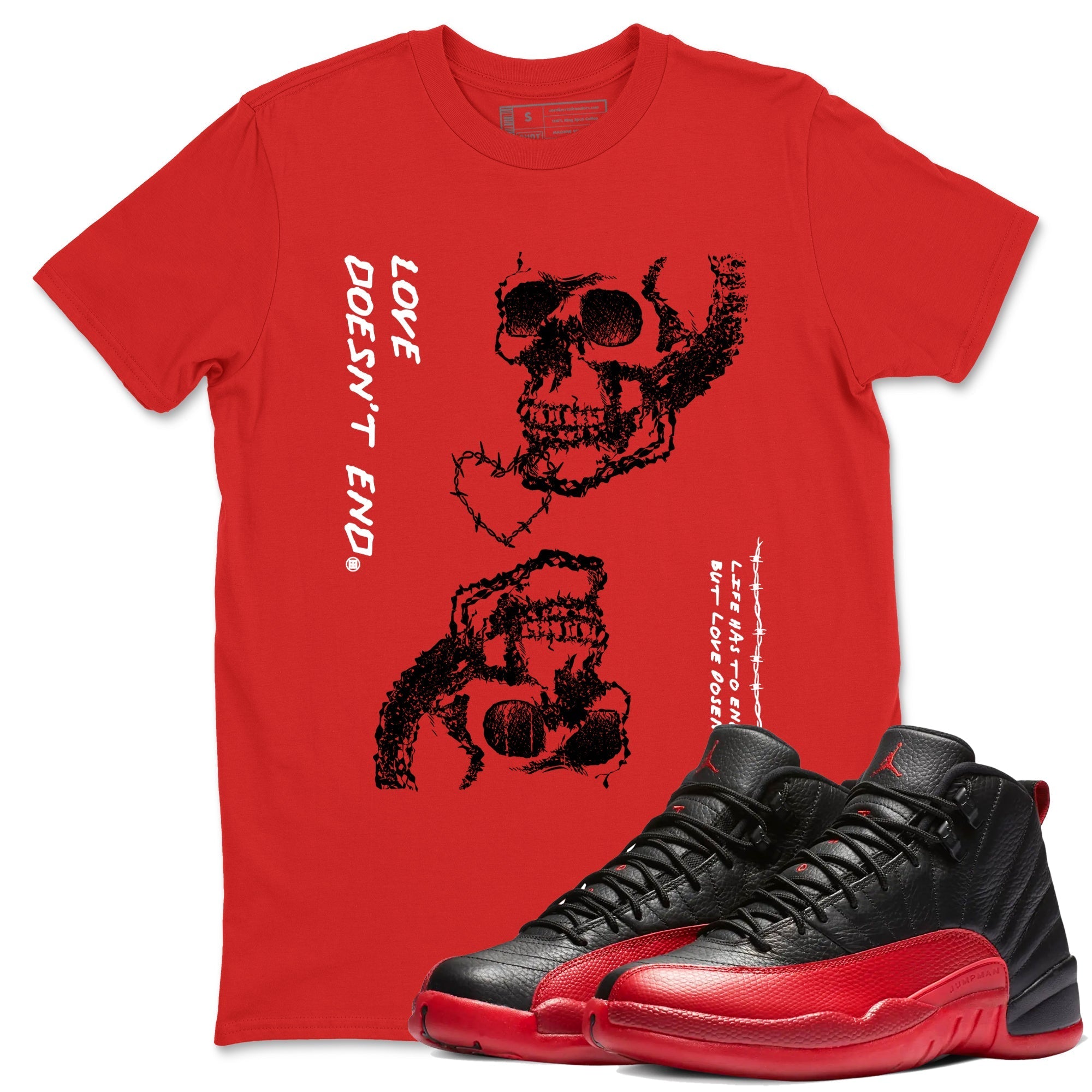 Love Doesn't End snkmatch Tees - Air Jordan 12 Flu Game