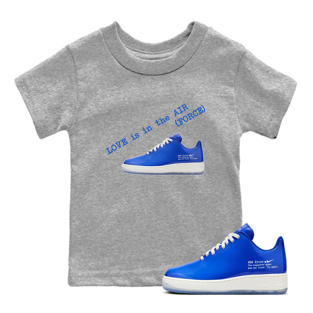 Love Is In The Air snkmatch Tees Kids - Air Force 1 404 Error