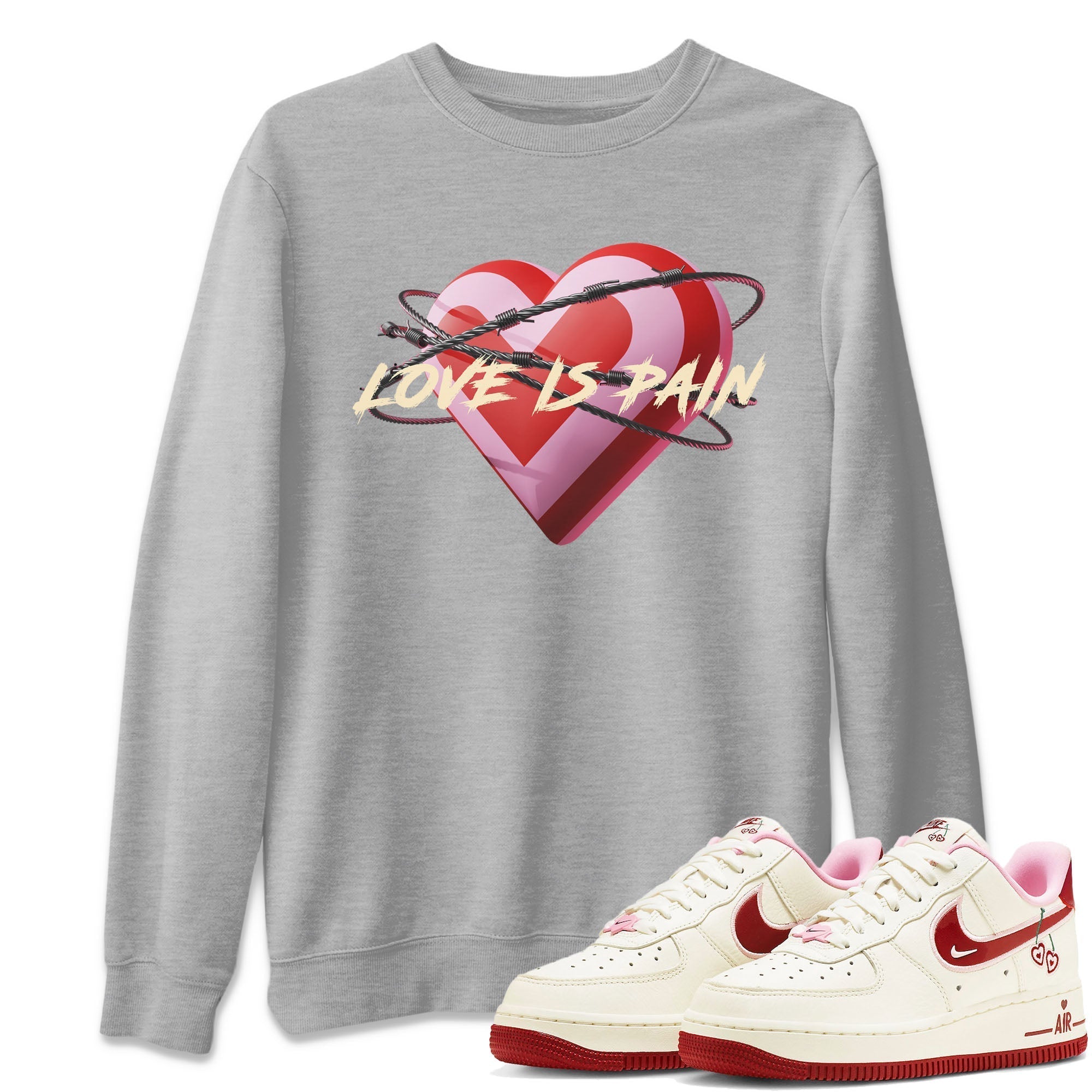 Love Is Pain Unisex Tops - Air Force 1 Valentines Day