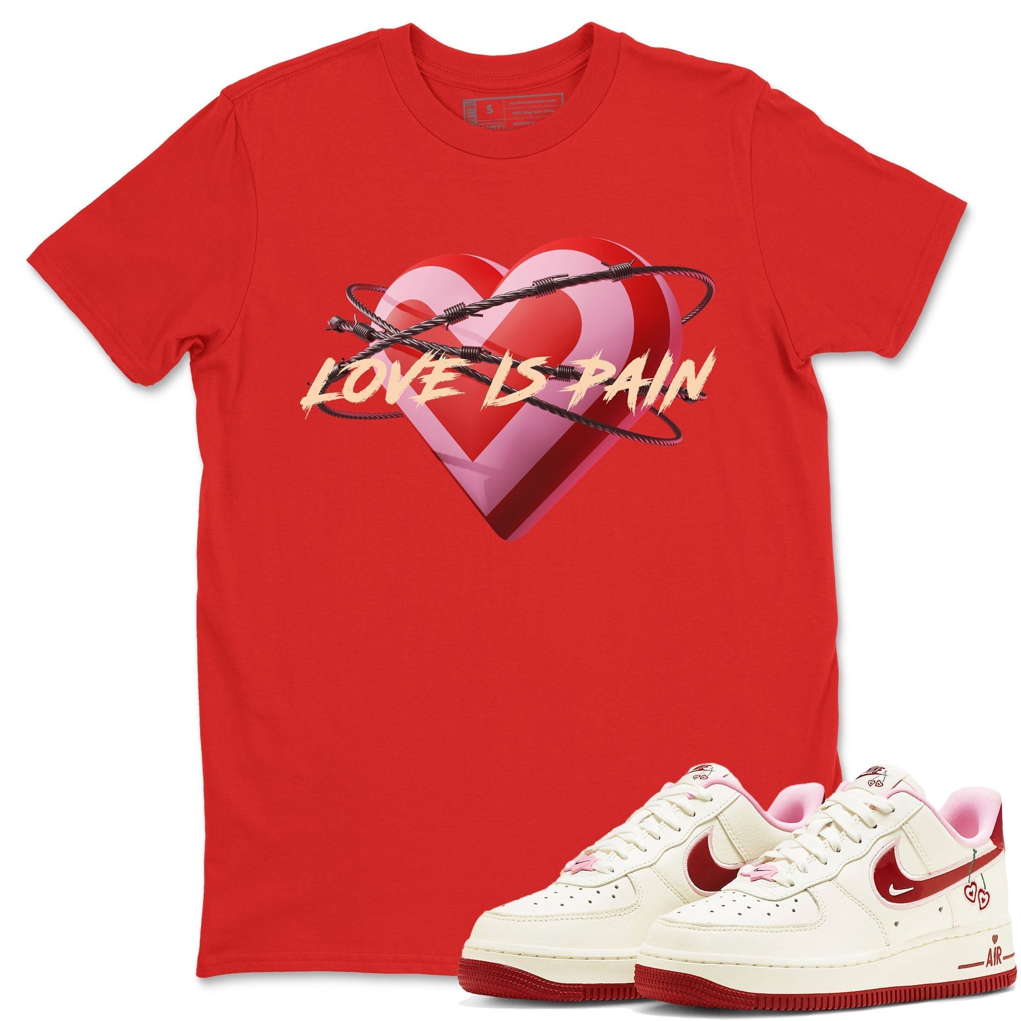 Love Is Pain Unisex Tops - Air Force 1 Valentines Day