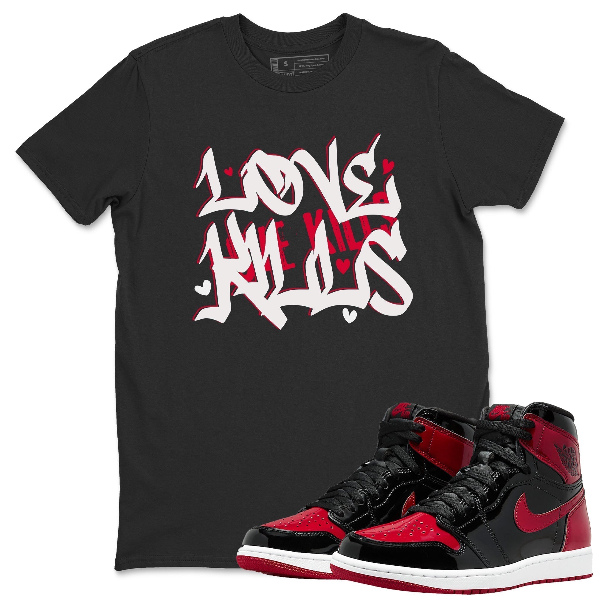 Love Kills Unisex Tops - Air Jordan 1 Bred Patent