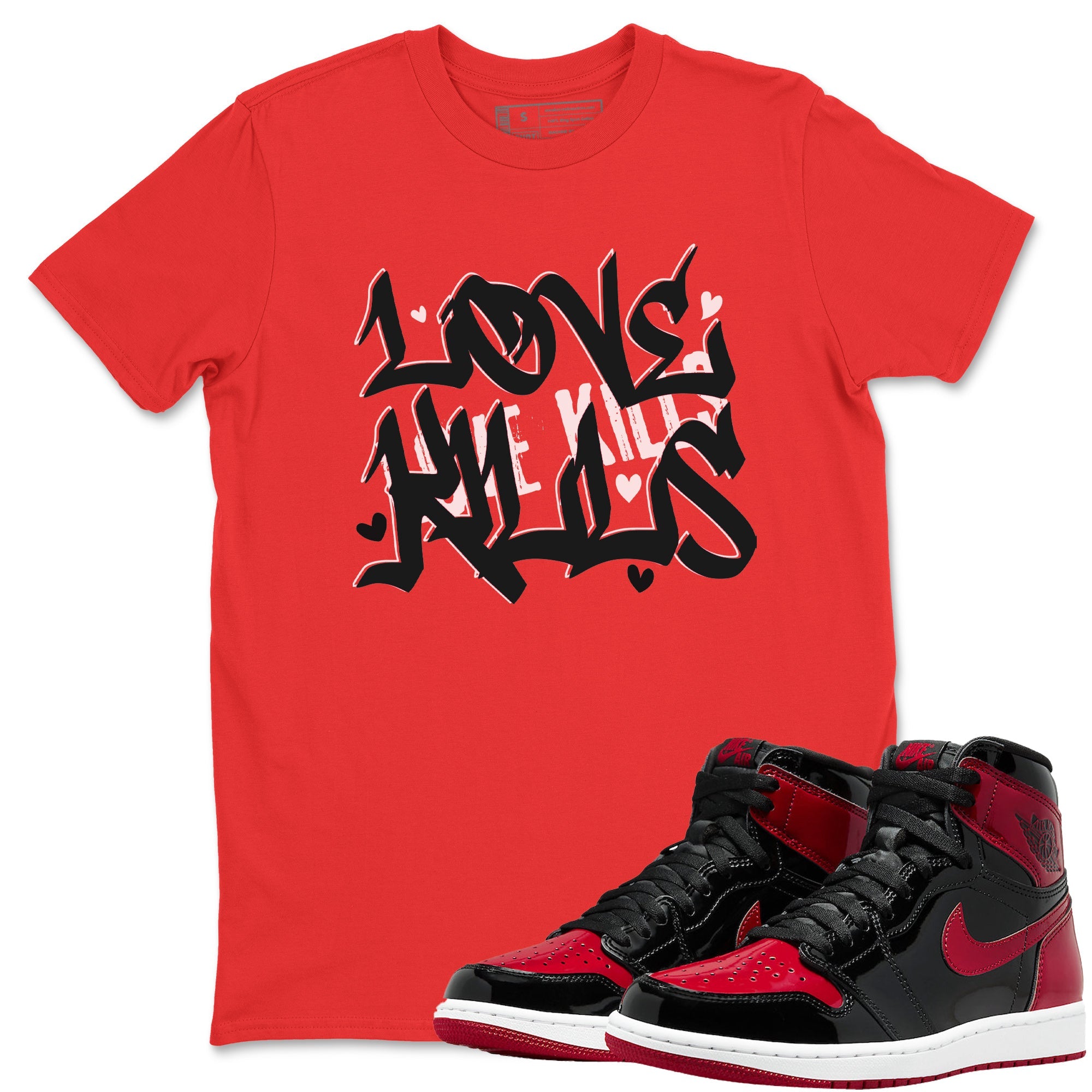 Love Kills Unisex Tops - Air Jordan 1 Bred Patent