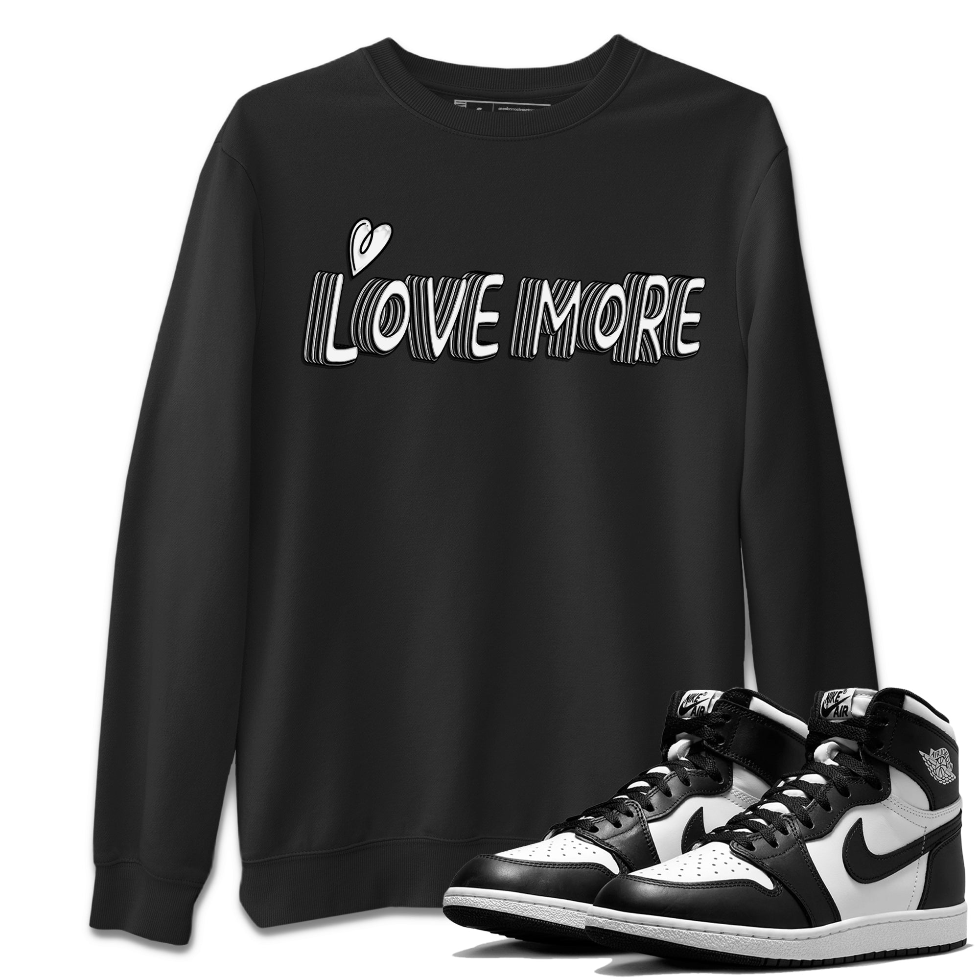 Love More Unisex Tops - Air Jordan 1 Black White