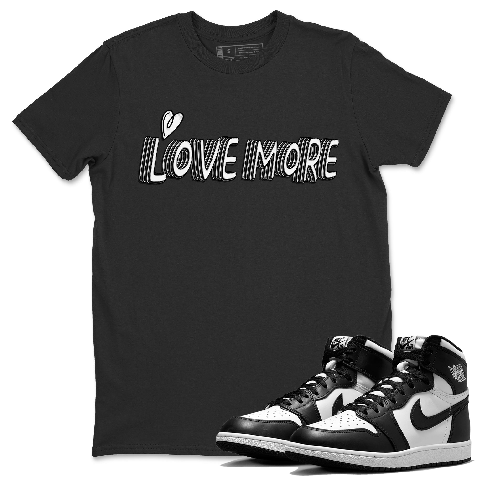 Love More Unisex Tops - Air Jordan 1 Black White
