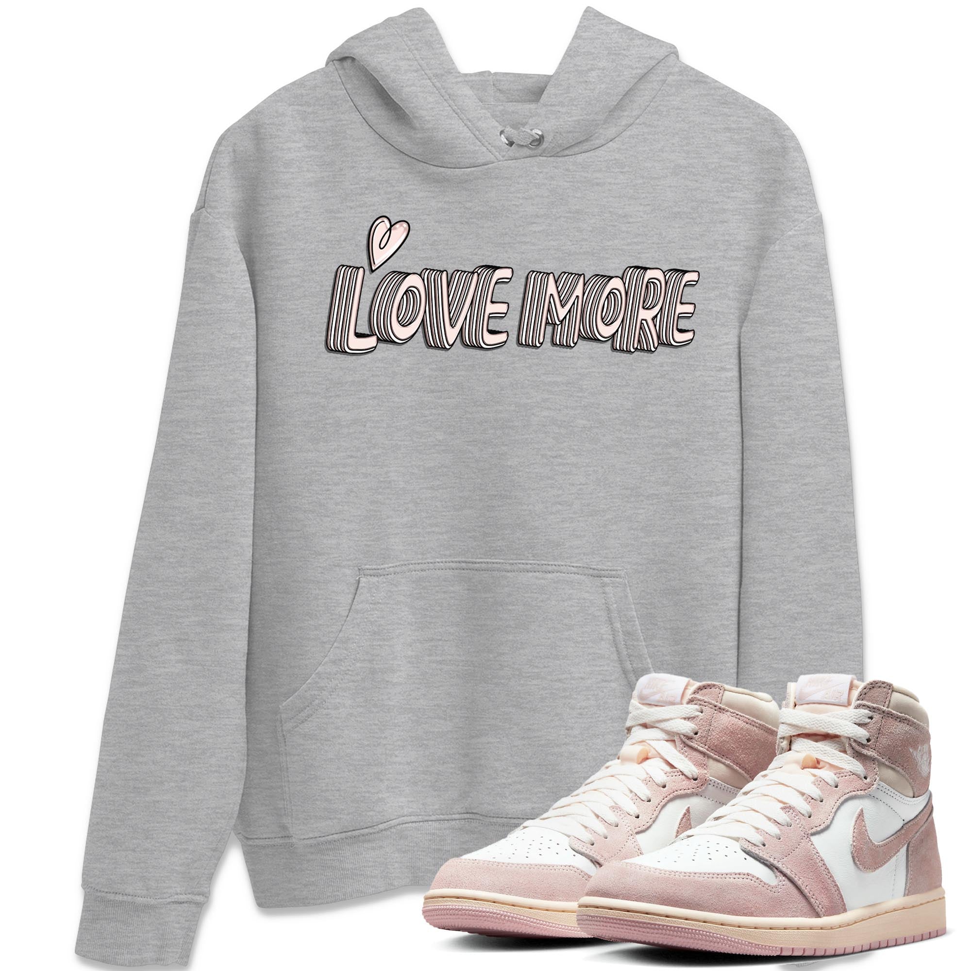 Love More Unisex Tops - Air Jordan 1 Washed Pink