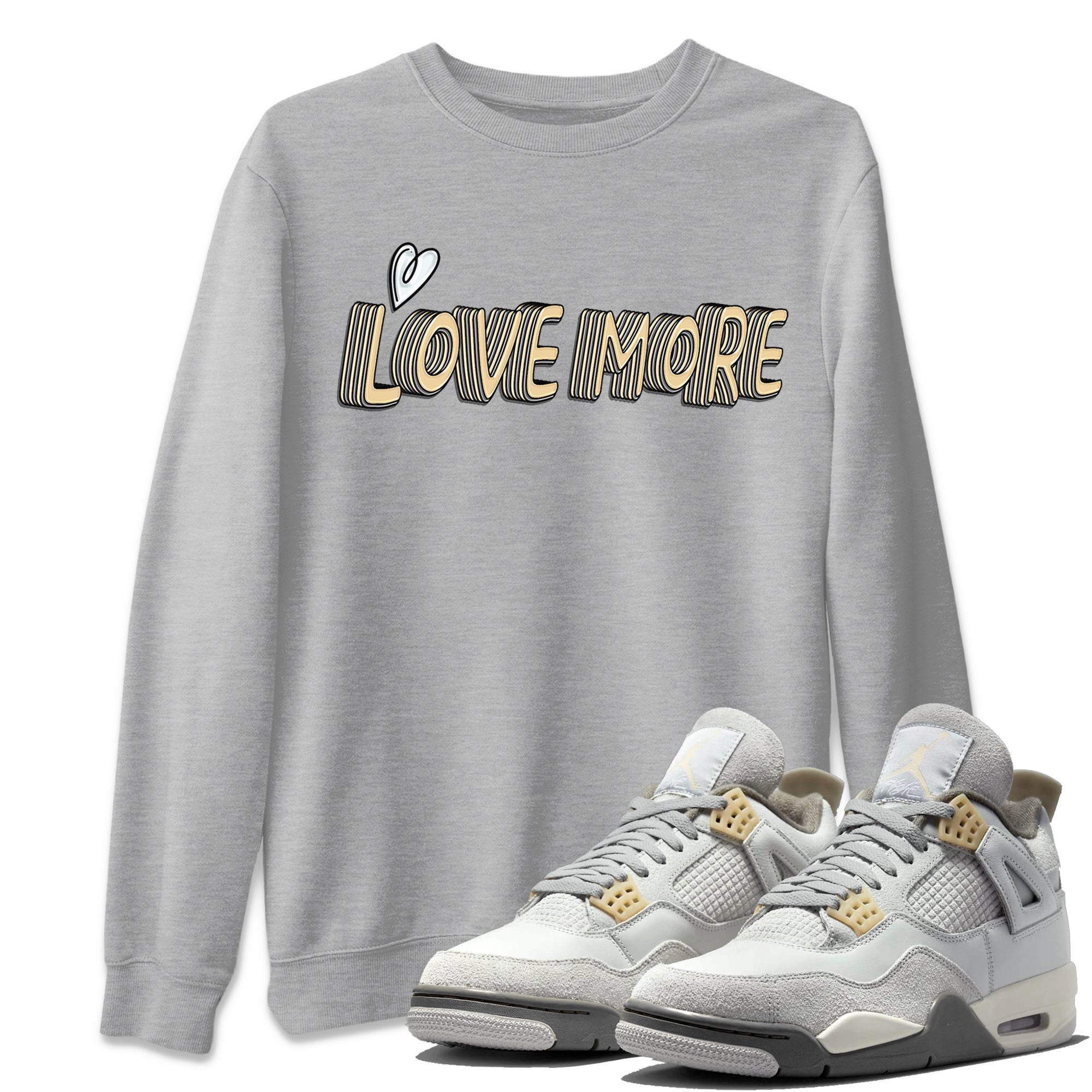 Love More Unisex Tops - Air Jordan 4 Craft