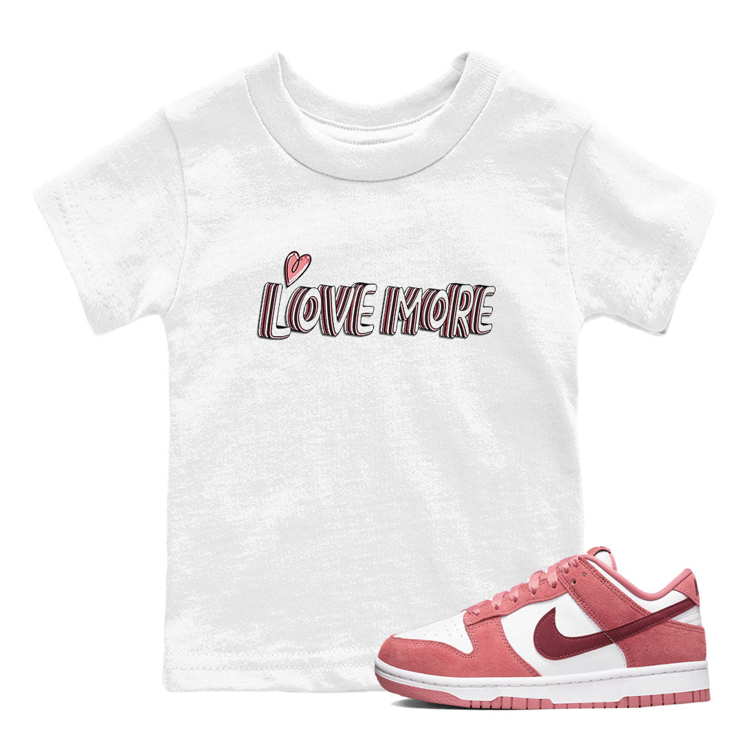 Love More snkmatch Tees Kids - Dunk Valentines Day 2024