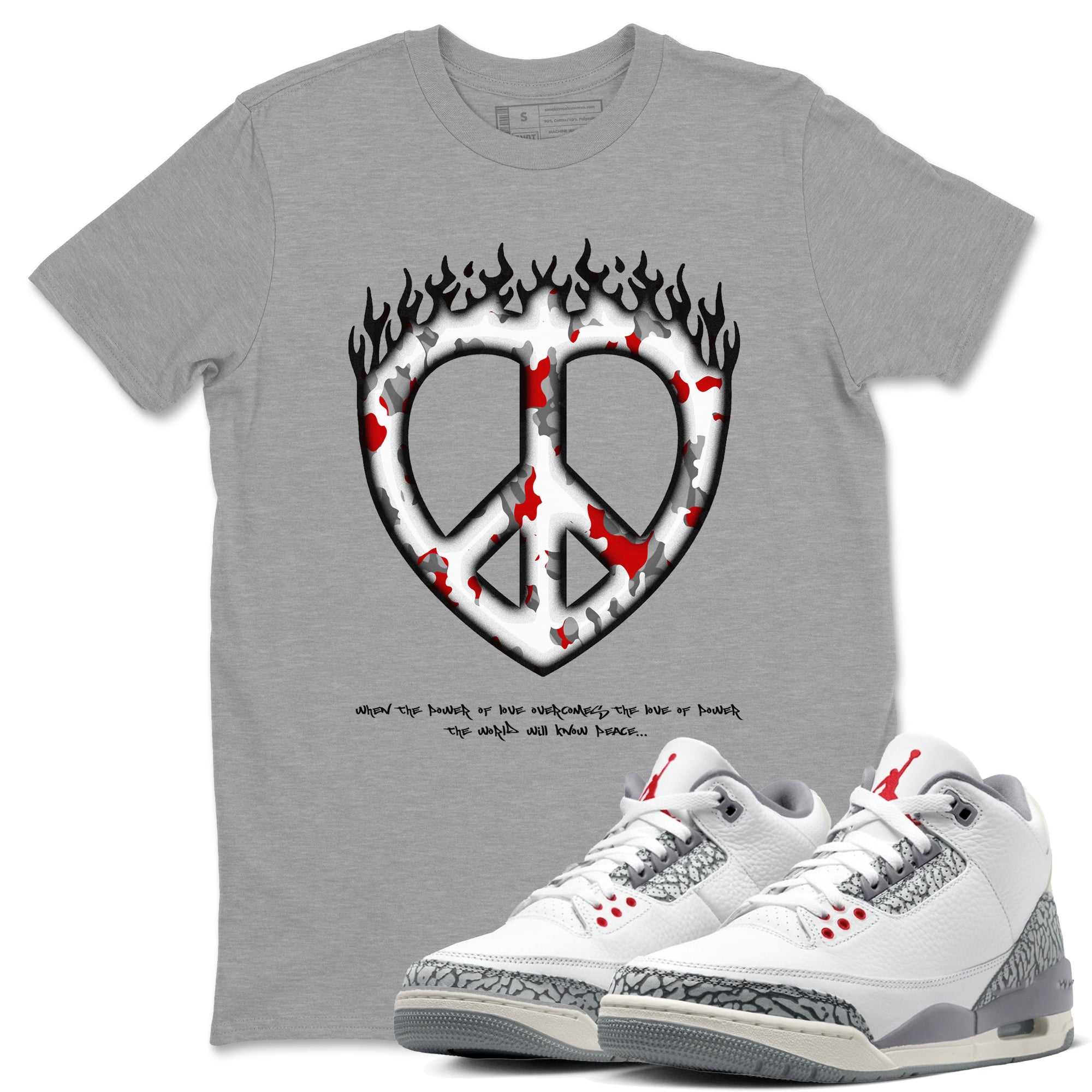 Love Peace snkmatch Tees - Air Jordan 3 Cement Grey