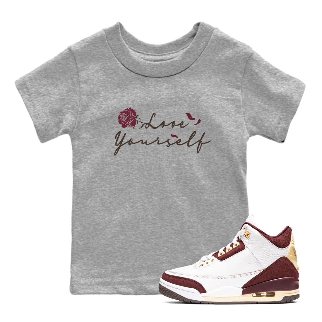 Love Yourself snkmatch Tees Kids - Air Jordan 3 A Ma Maniere x Burgundy Crush