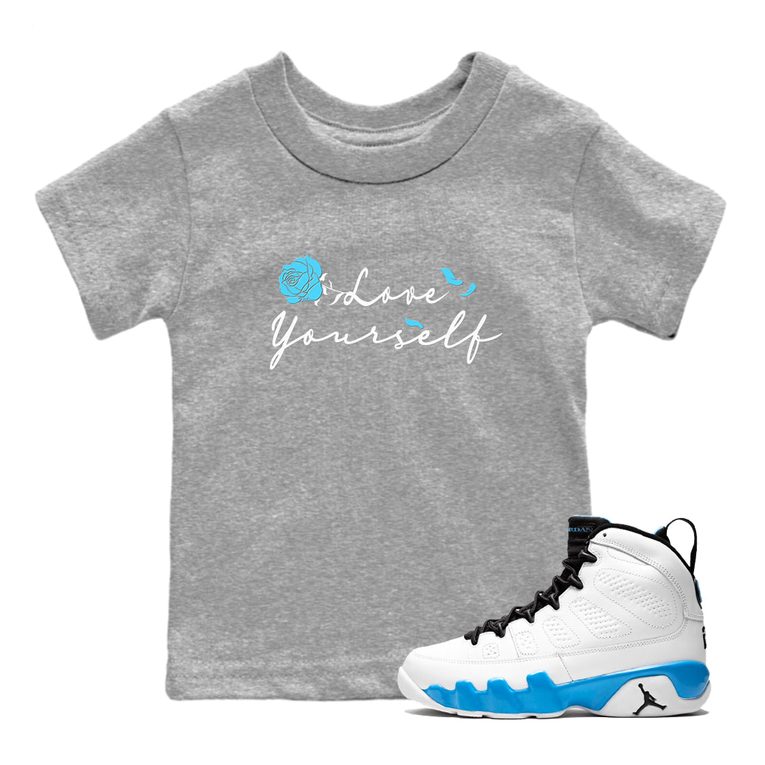 Love Yourself snkmatch Tees Kids - Air Jordan 9 Powder Blue