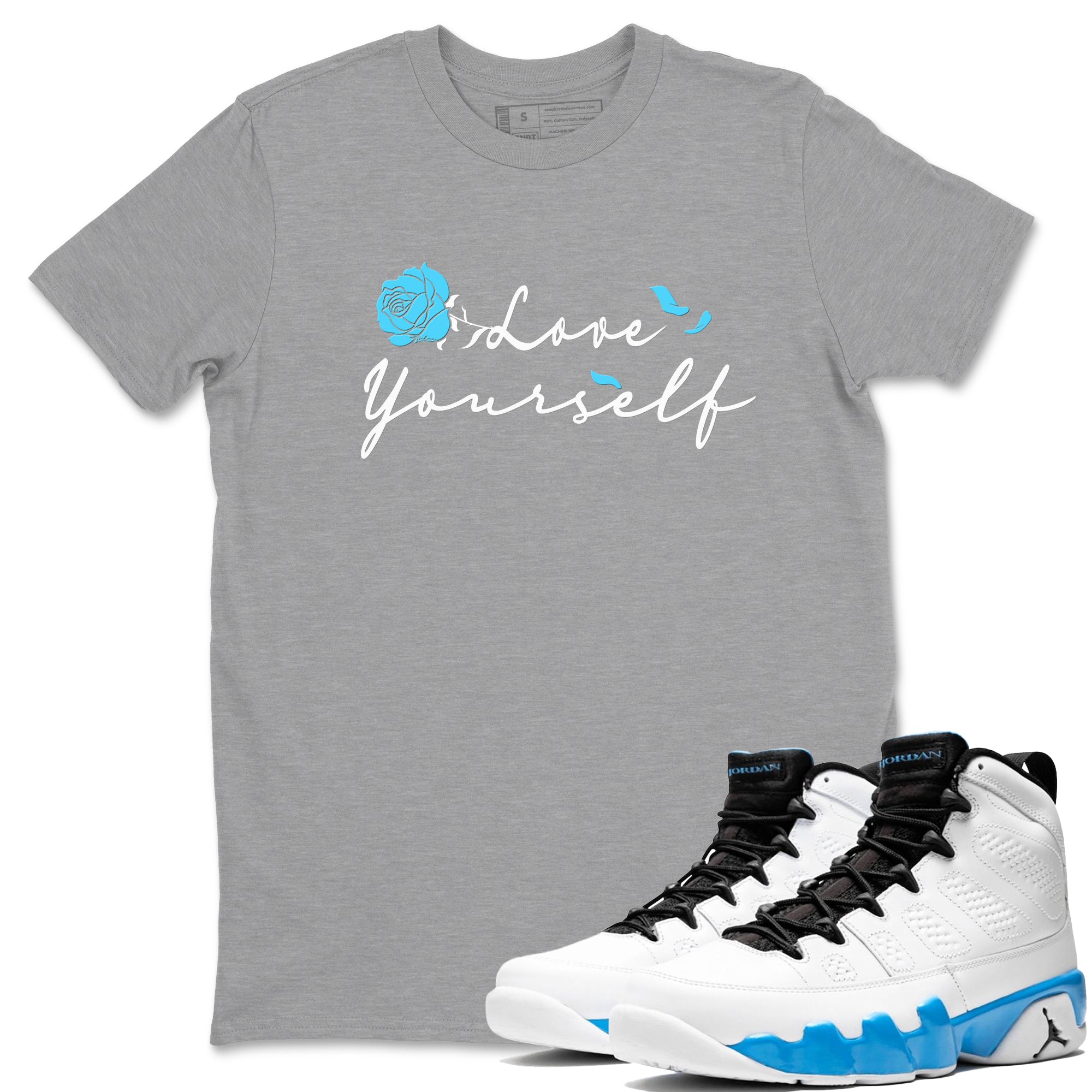 Love Yourself snkmatch Tees - Air Jordan 9 Powder Blue