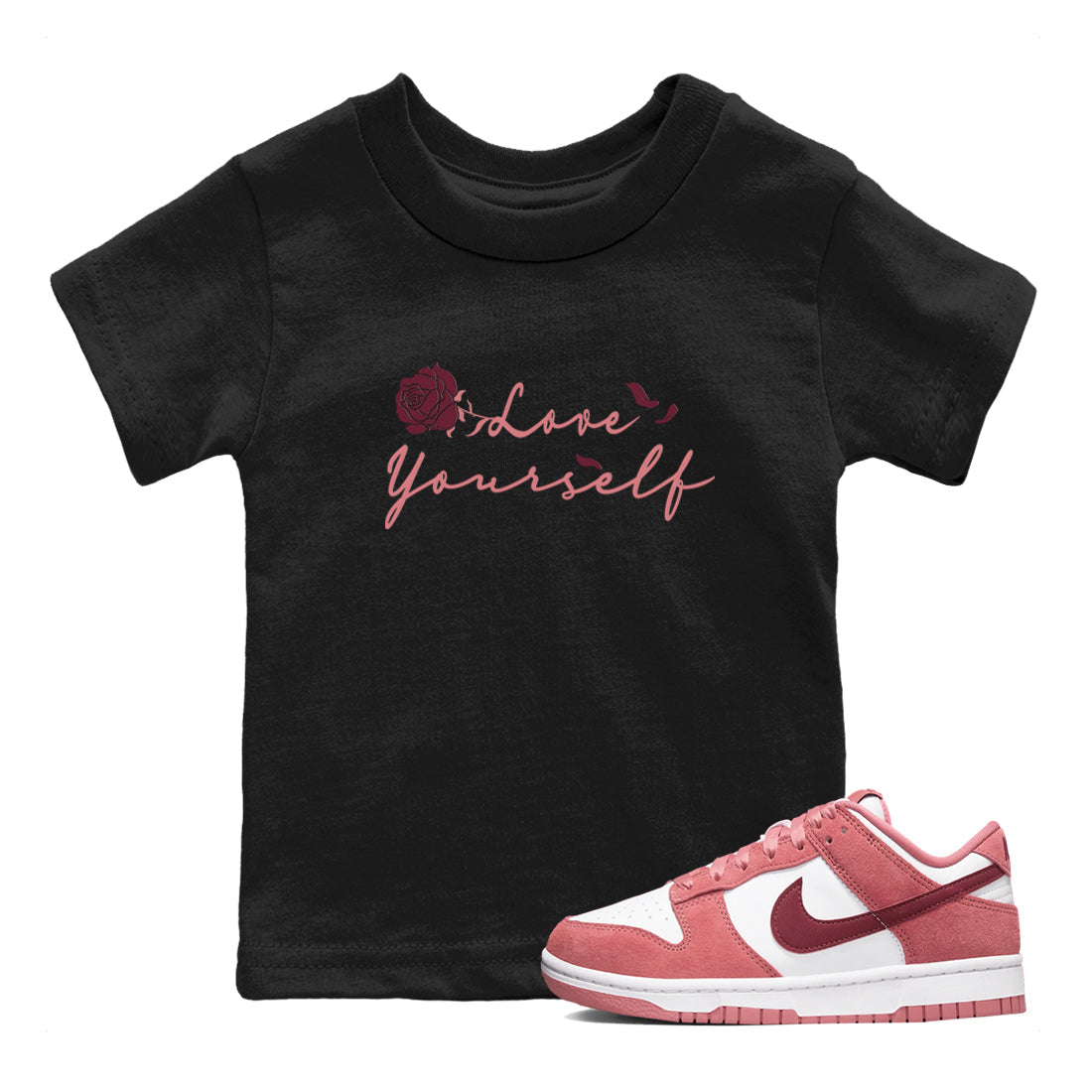 Love Yourself snkmatch Tees Kids - Dunk Valentines Day 2024