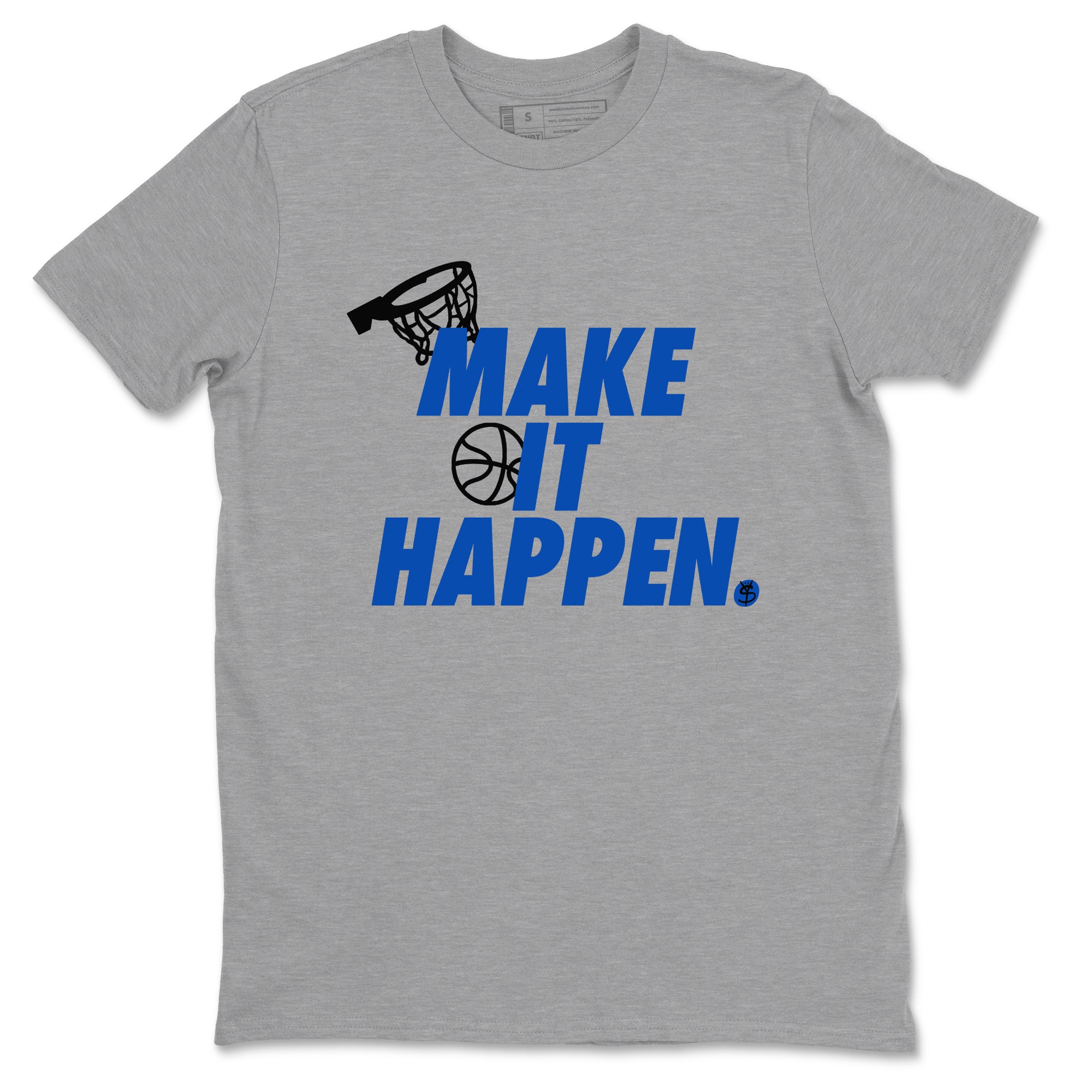 Make It Happen snkmatch Tees - Air Jordan 1 Game Royal