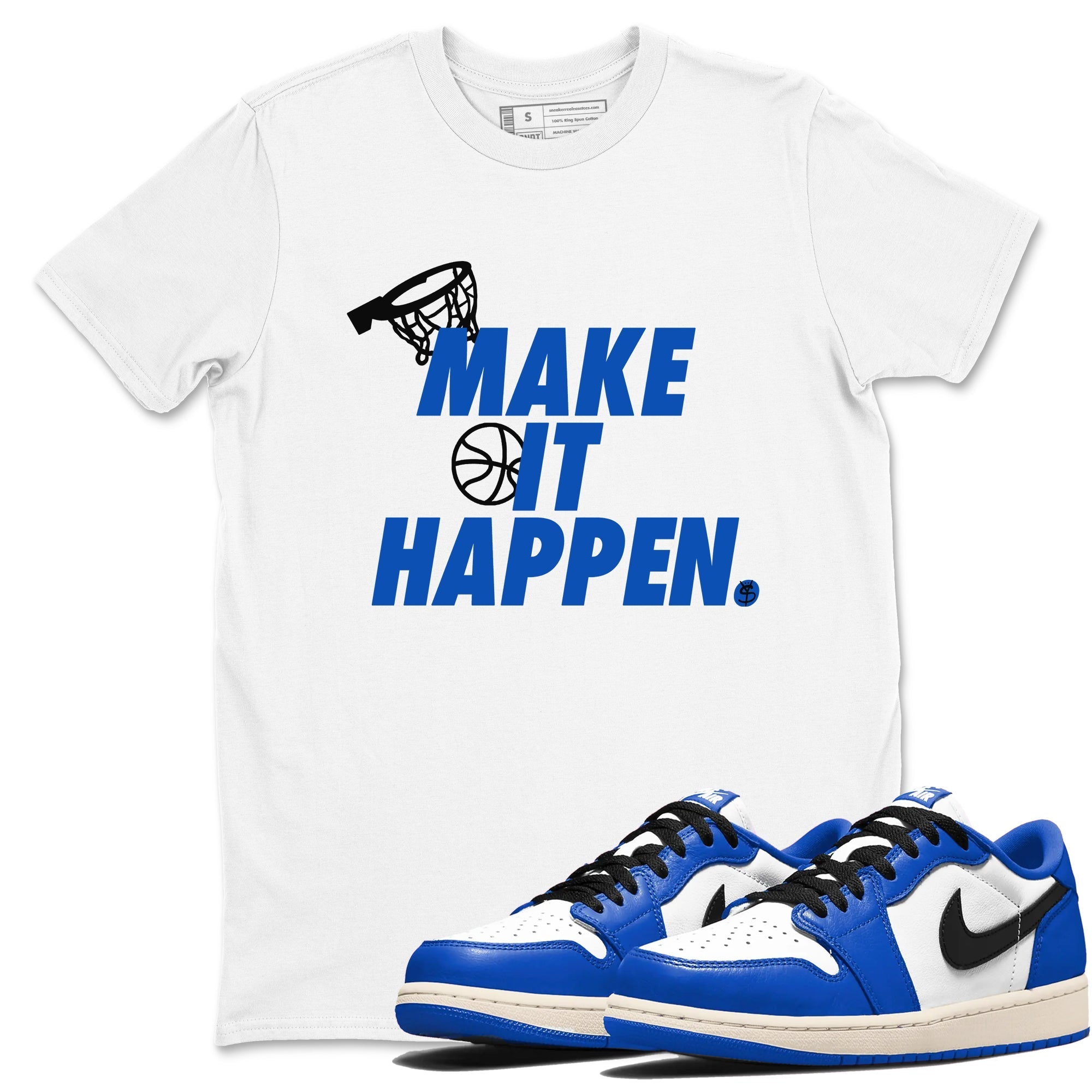 Make It Happen snkmatch Tees - Air Jordan 1 Game Royal
