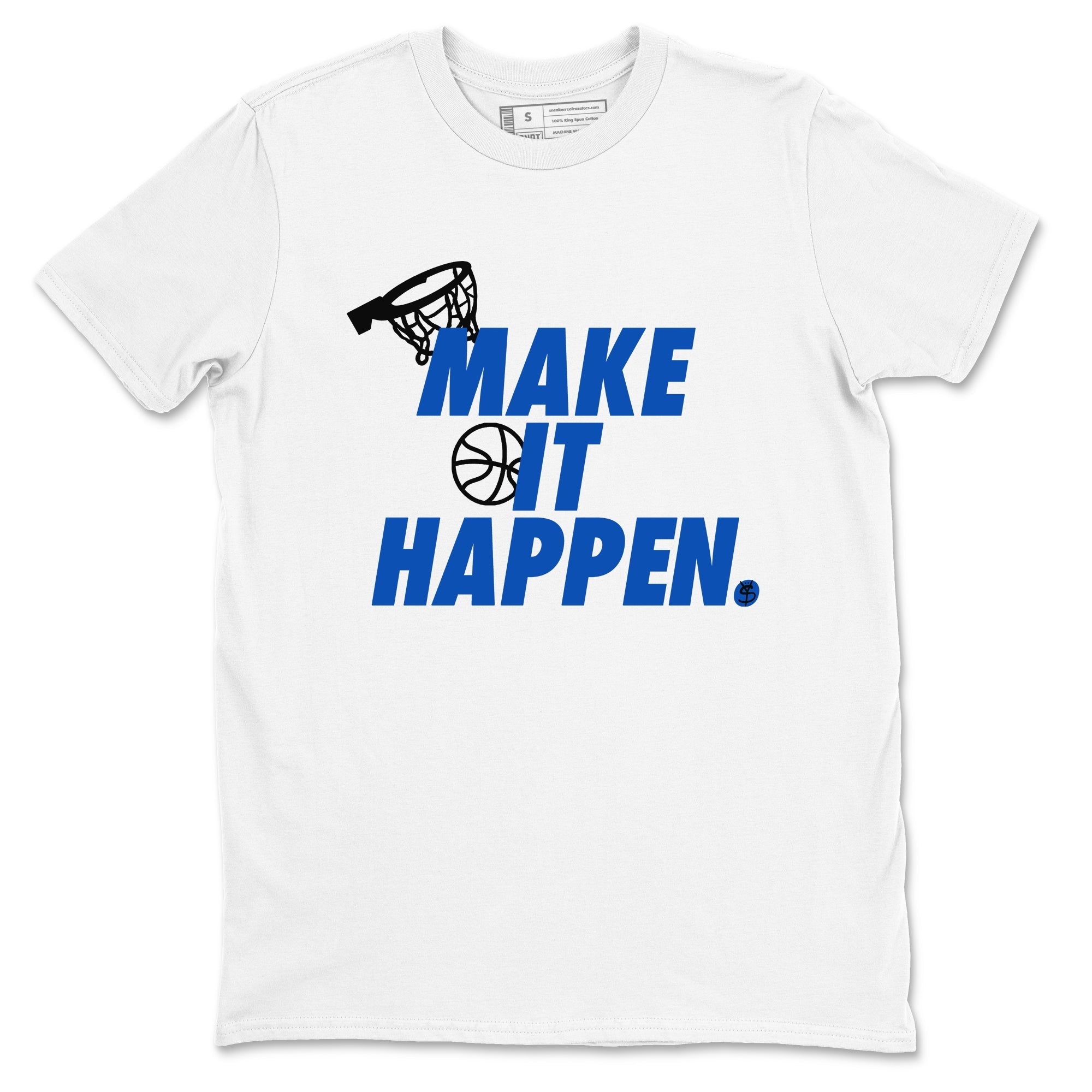 Make It Happen snkmatch Tees - Air Jordan 1 Game Royal