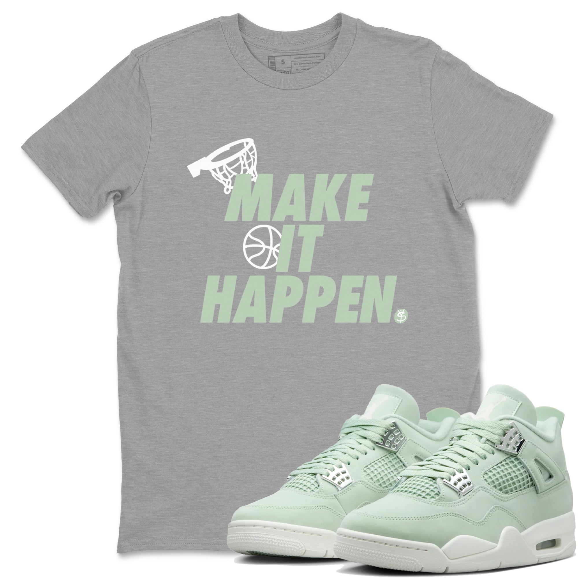 Make It Happen snkmatch Tees - Air Jordan 4 Abundance